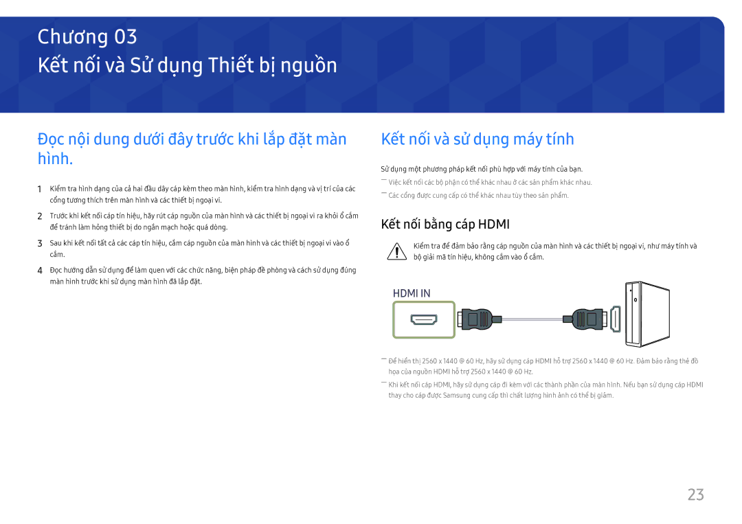 Samsung LS27H850QFEXXV manual Kế́t nố́i và̀ Sử dụng Thiế́t bị̣ nguồn, Đọc nội dung dưới đây trước khi lắp đặt mà̀n hình 