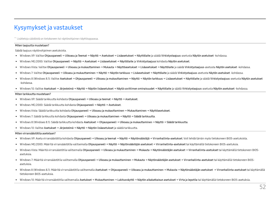 Samsung LS27H850QFUXEN, LS24H850QFUXEN, LS27H850QFUXXE, LS24H850QFUXXE manual Kysymykset ja vastaukset 