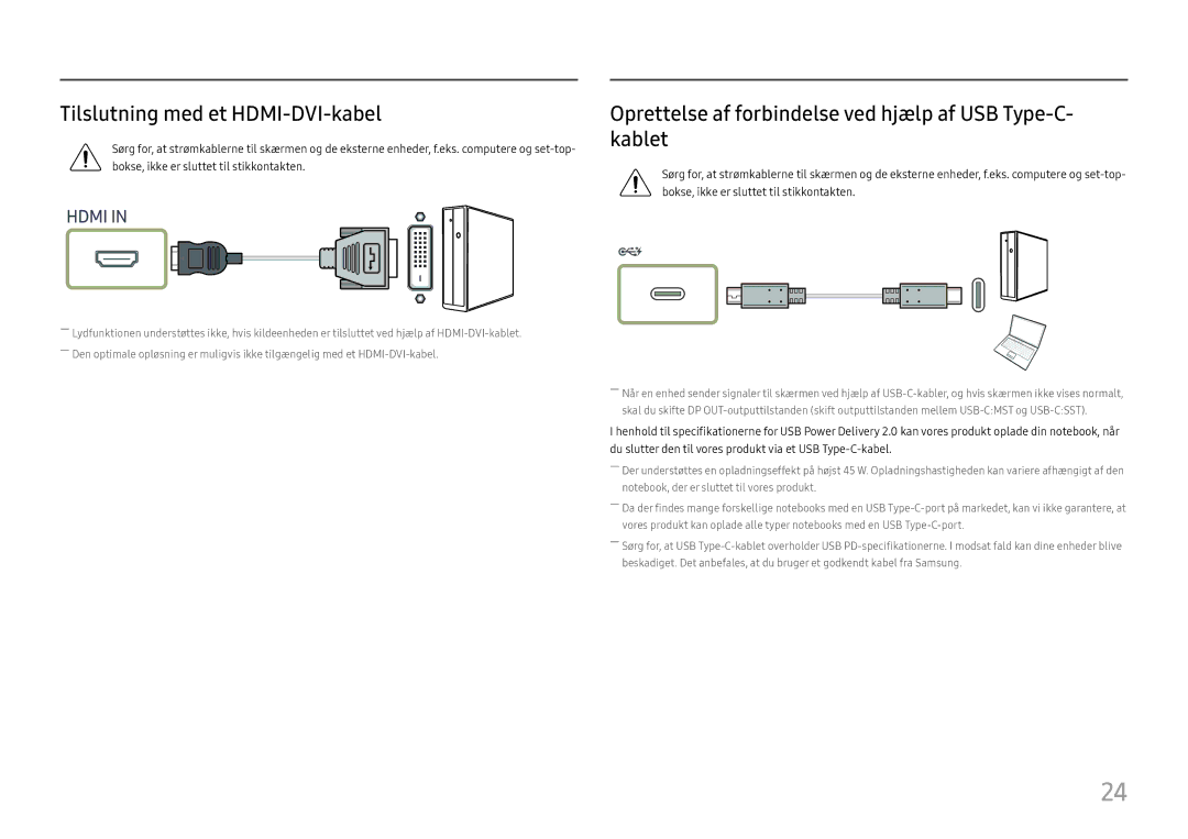 Samsung LS27H850QFUXEN manual Tilslutning med et HDMI-DVI-kabel, Oprettelse af forbindelse ved hjælp af USB Type-C- kablet 