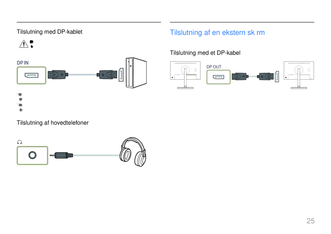 Samsung LS24H850QFUXEN manual Tilslutning med DP-kablet, Tilslutning med et DP-kabel, Tilslutning af hovedtelefoner 