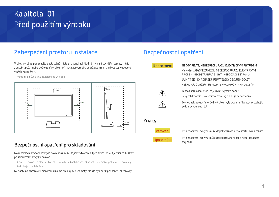 Samsung LS27H850QFUXEN, LS24H850QFUXEN Před použitím výrobku, Zabezpečení prostoru instalace, Bezpečnostní opatření, Znaky 