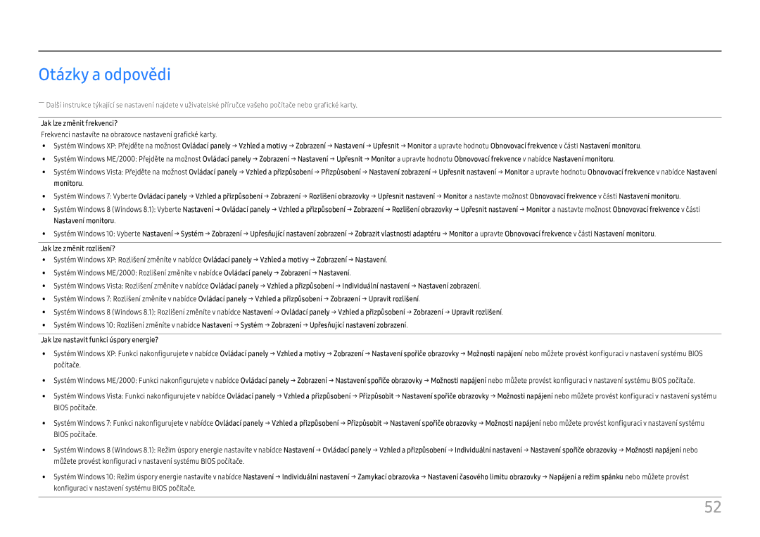 Samsung LS27H850QFUXEN, LS24H850QFUXEN manual Otázky a odpovědi, Jak lze změnit rozlišení? 