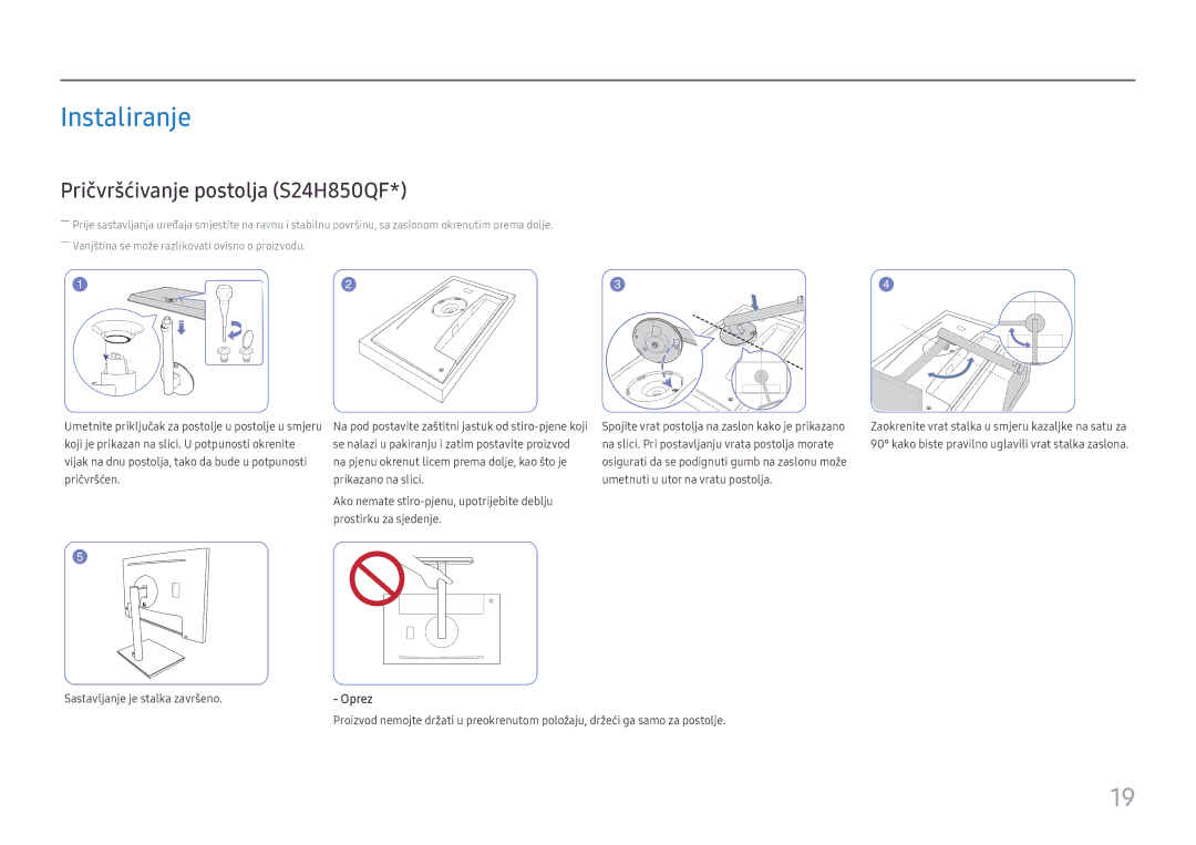 Samsung LS27H850QFUXEN manual Instaliranje, Pričvršćivanje postolja S24H850QF, Oprez 