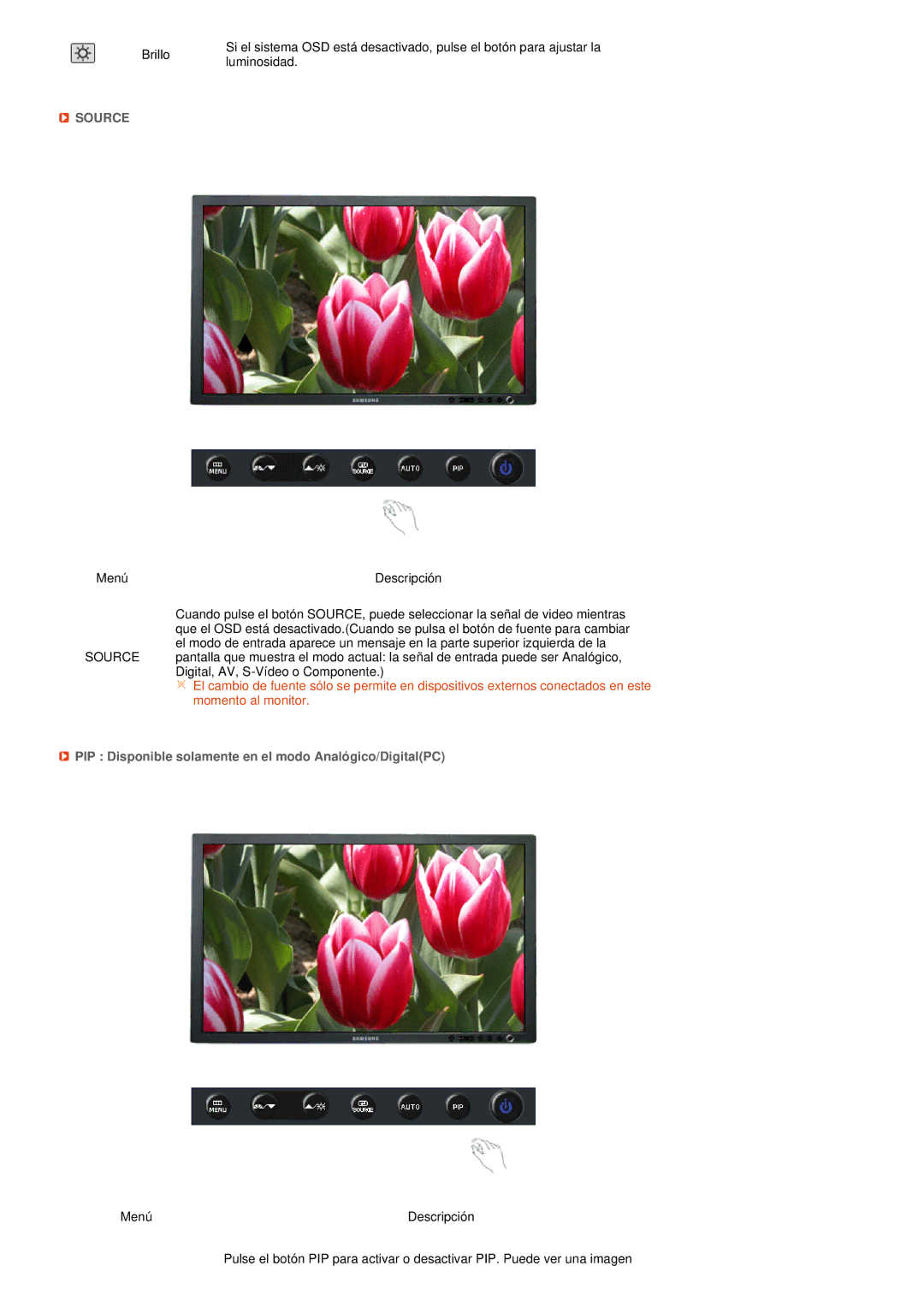 Samsung LS27HUBCB/EDC, LS27HUBCBS/EDC manual Source, PIP Disponible solamente en el modo Analógico/DigitalPC 