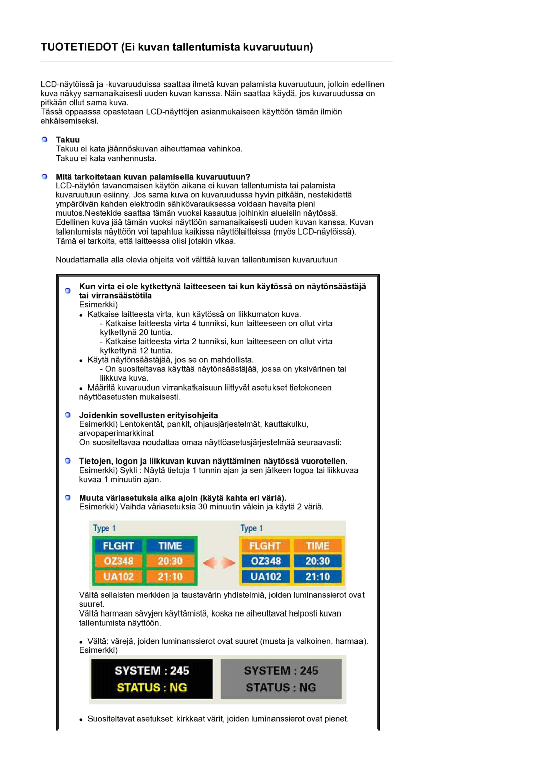 Samsung LS27HUBCBS/EDC, LS27HUBCB/EDC manual Tuotetiedot Ei kuvan tallentumista kuvaruutuun 