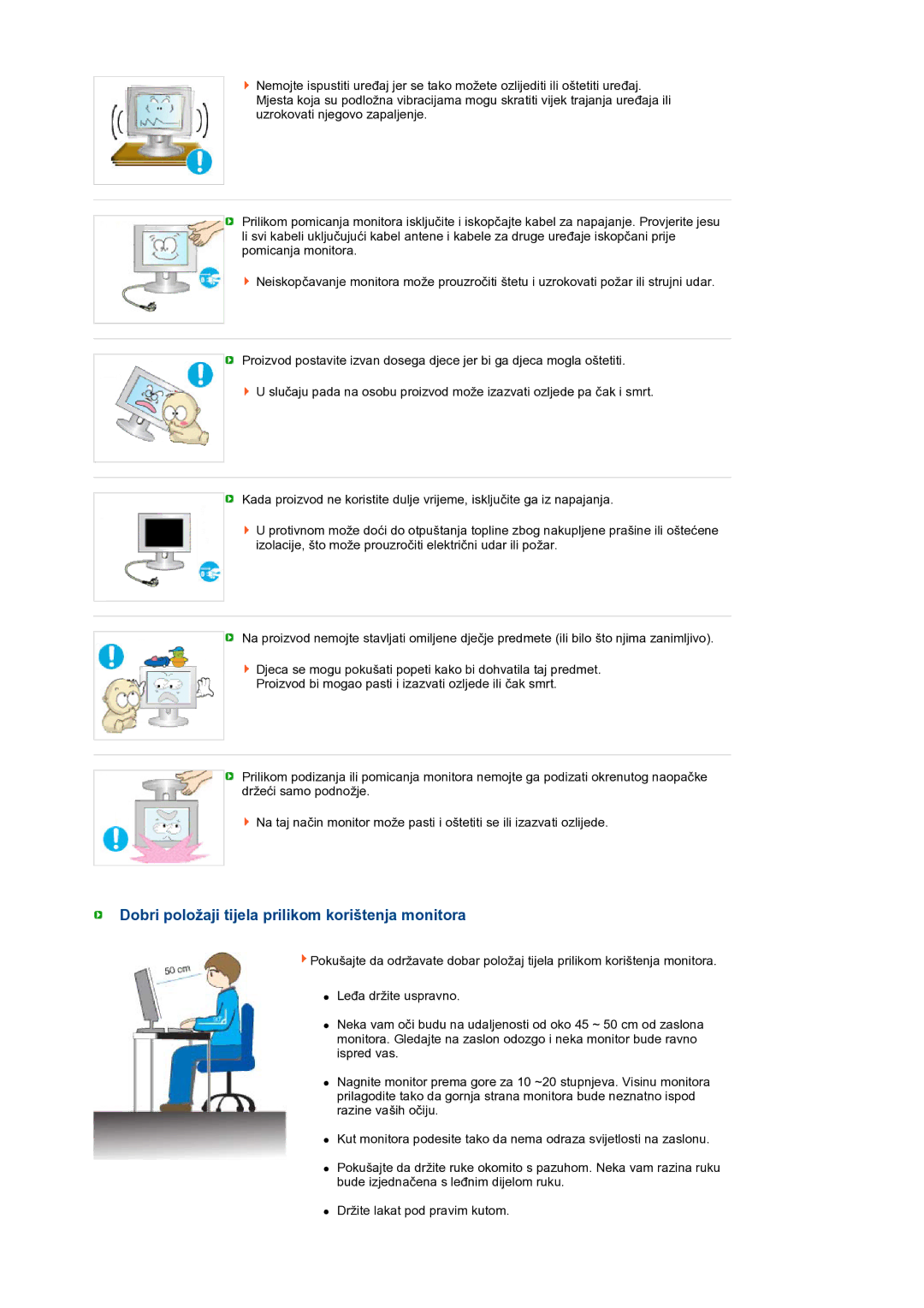 Samsung LS27HUBCB/EDC manual Dobri položaji tijela prilikom korištenja monitora 