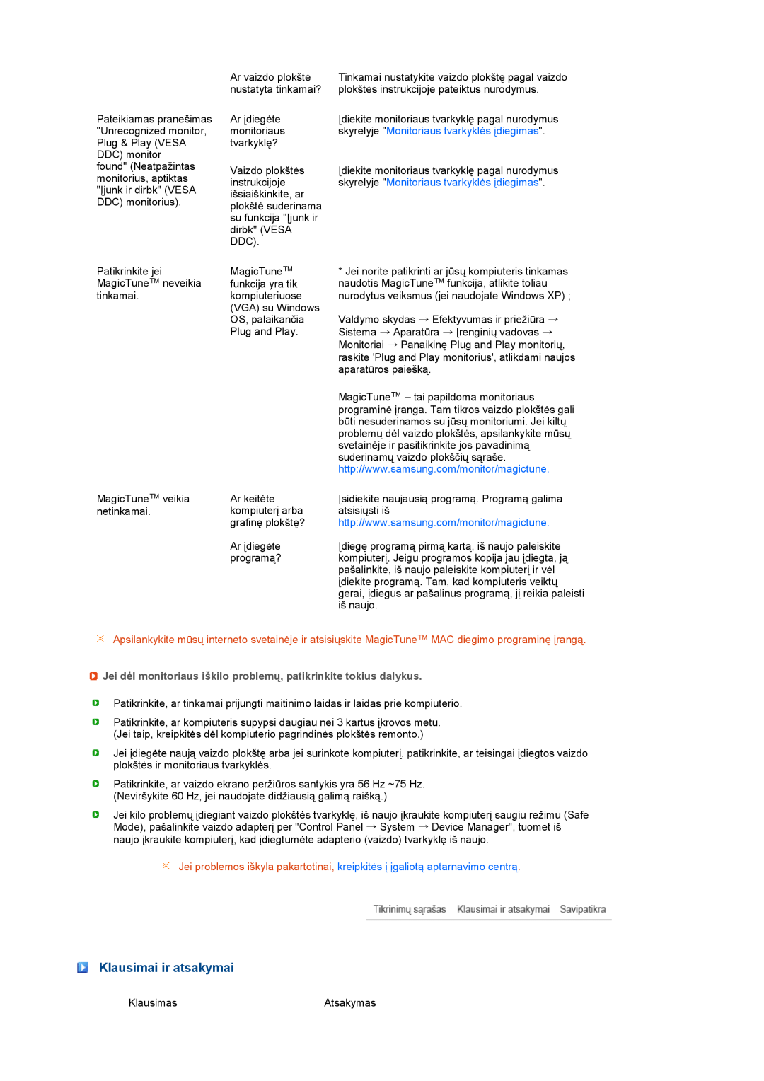 Samsung LS27HUBCB/EDC manual Klausimai ir atsakymai, skyrelyje Monitoriaus tvarkyklės įdiegimas 