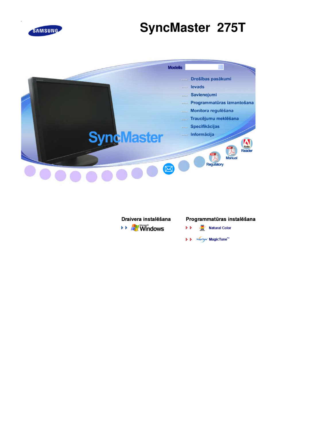 Samsung LS27HUBCBS/EDC, LS27HUBCB/EDC manual SyncMaster 275T, Monitorvezérlő telepítése Programtelepítés 