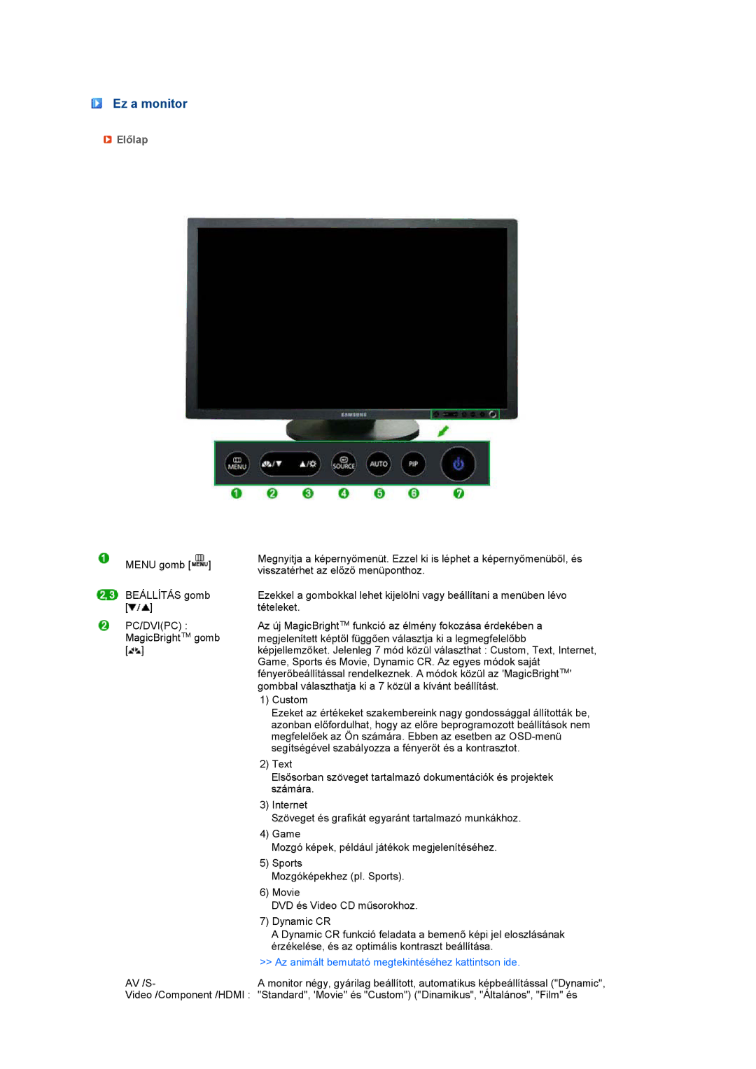 Samsung LS27HUCCB/EDC, LS27HUCCBS/EDC, LS27HUCCSZEDC, LS27HUCCBSEDC manual Ez a monitor, Előlap 