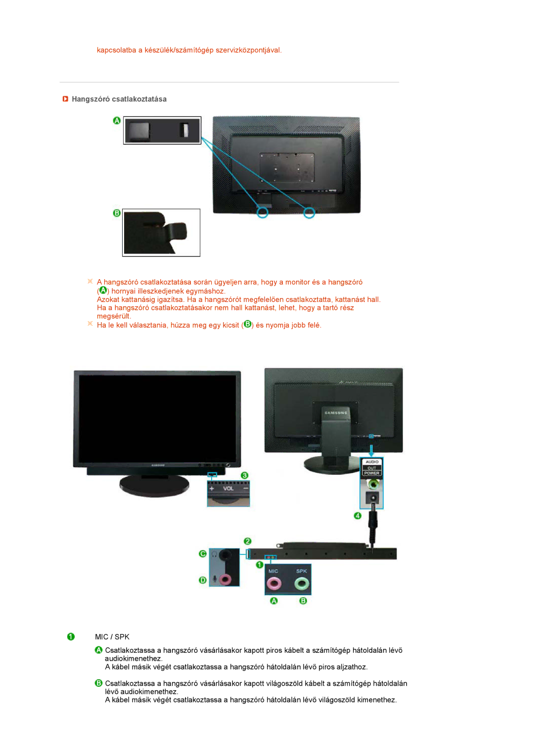 Samsung LS27HUCCSZEDC, LS27HUCCB/EDC, LS27HUCCBS/EDC, LS27HUCCBSEDC manual Hangszóró csatlakoztatása, Mic / Spk 