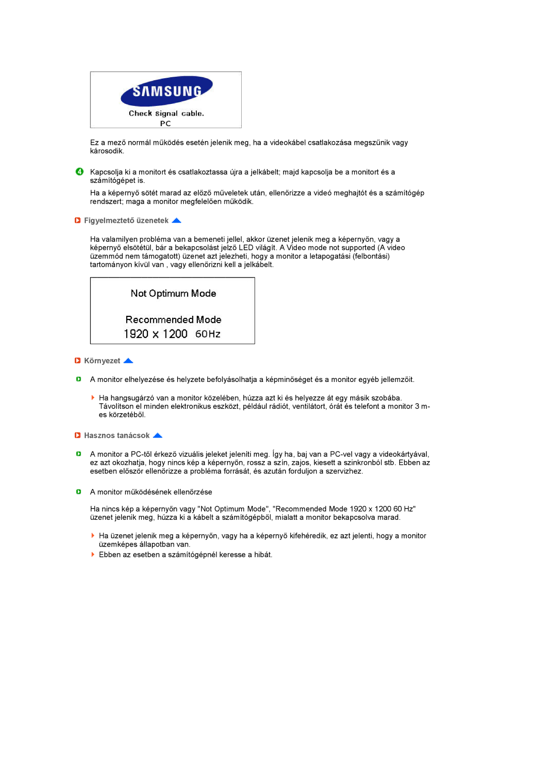 Samsung LS27HUCCSZEDC, LS27HUCCB/EDC, LS27HUCCBS/EDC, LS27HUCCBSEDC manual Figyelmeztető üzenetek, Környezet, Hasznos tanácsok 