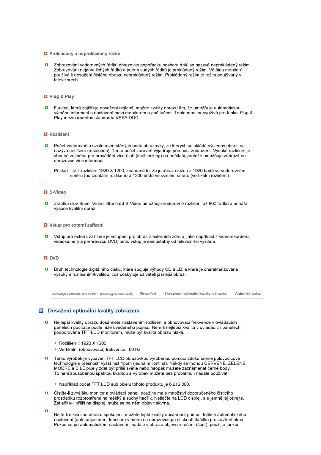 Samsung LS27HUCCB/EDC, LS27HUCCBS/EDC manual Dosažení optimální kvality zobrazení 