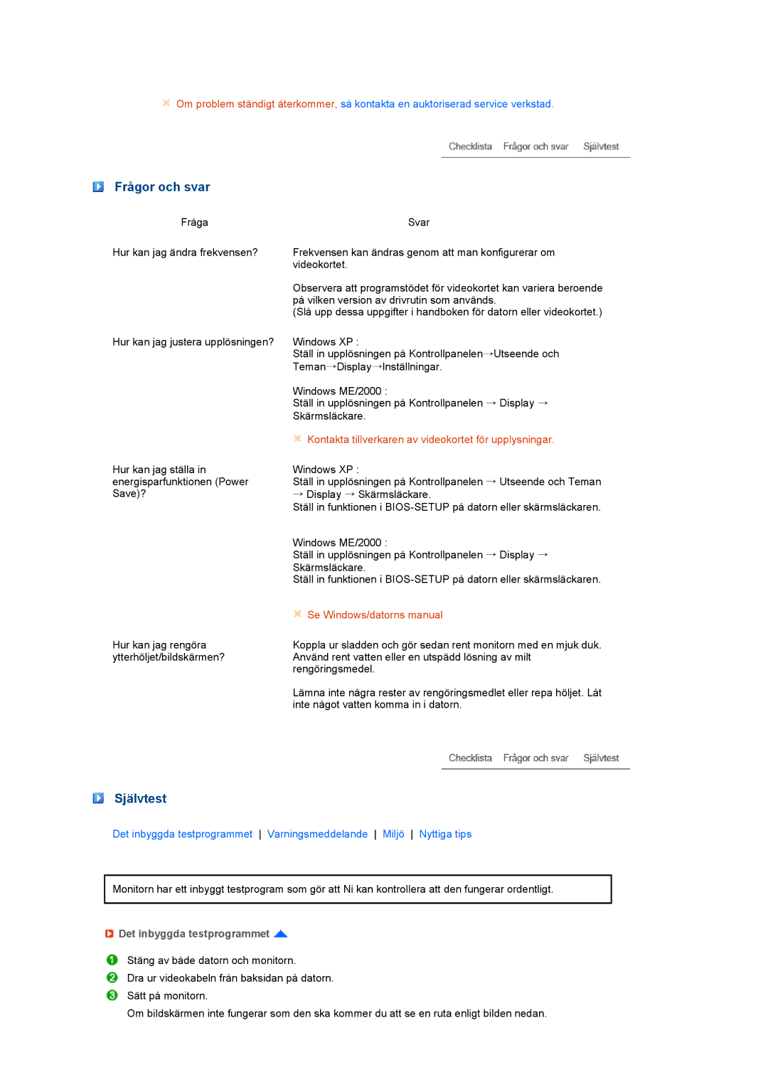 Samsung LS27HUCCB/EDC manual Frågor och svar, Självtest, Det inbyggda testprogrammet 