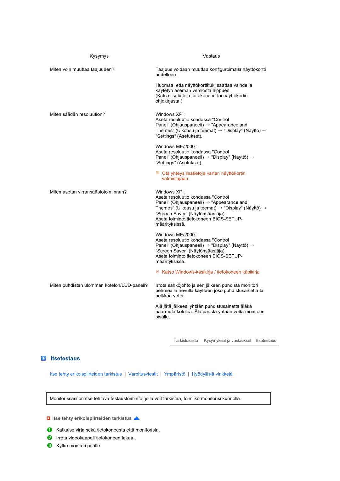 Samsung LS27HUCCB/EDC manual Itsetestaus, Itse tehty erikoispiirteiden tarkistus 