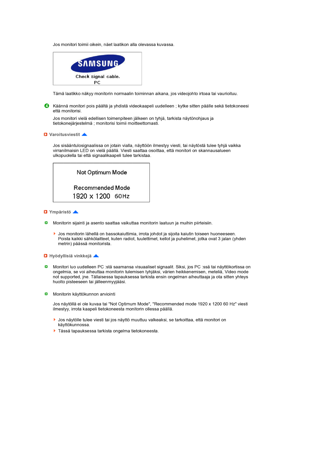 Samsung LS27HUCCB/EDC manual Varoitusviestit, Ympäristö, Hyödyllisiä vinkkejä 