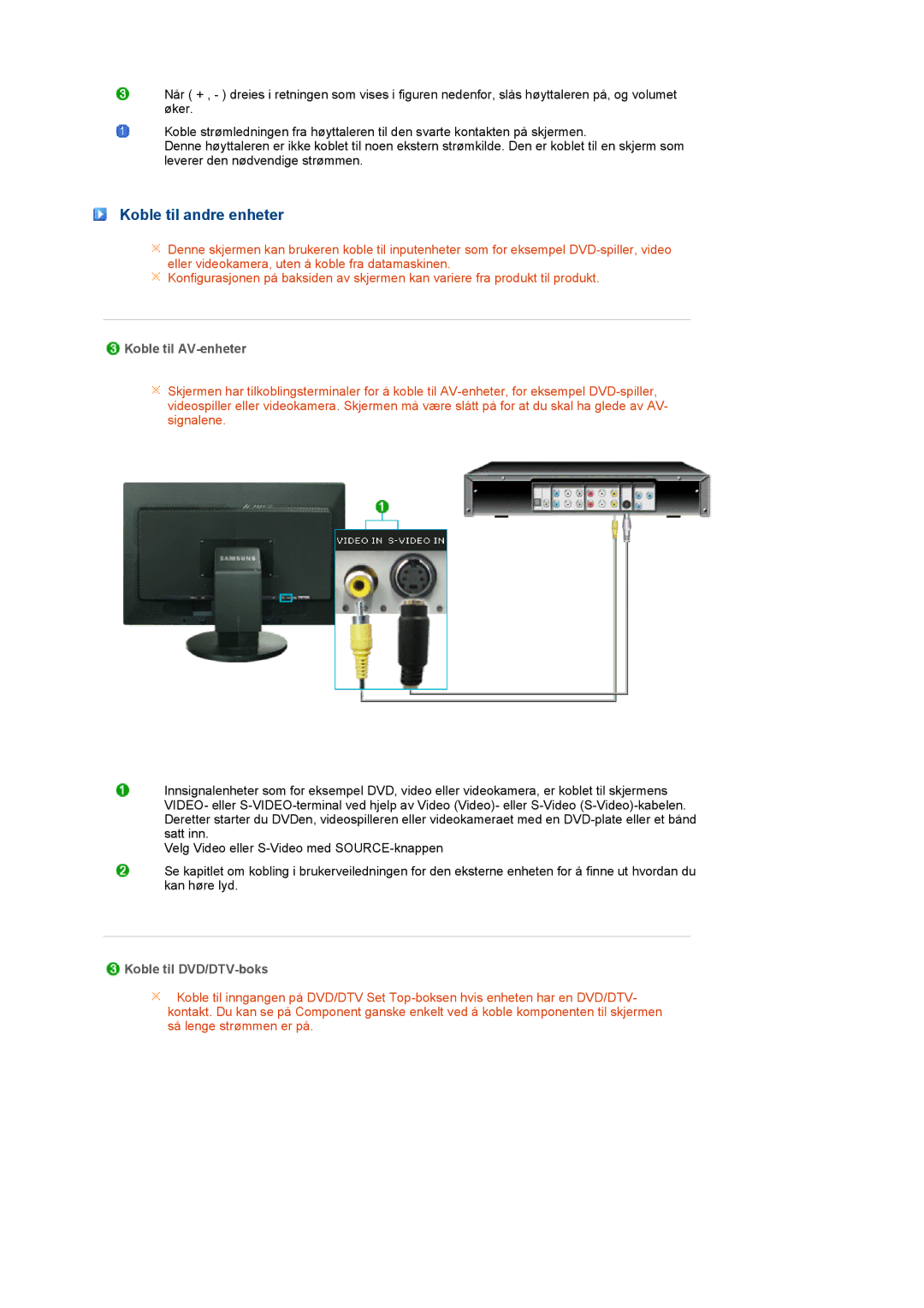 Samsung LS27HUCCB/EDC manual Koble til andre enheter, Koble til AV-enheter, Koble til DVD/DTV-boks 