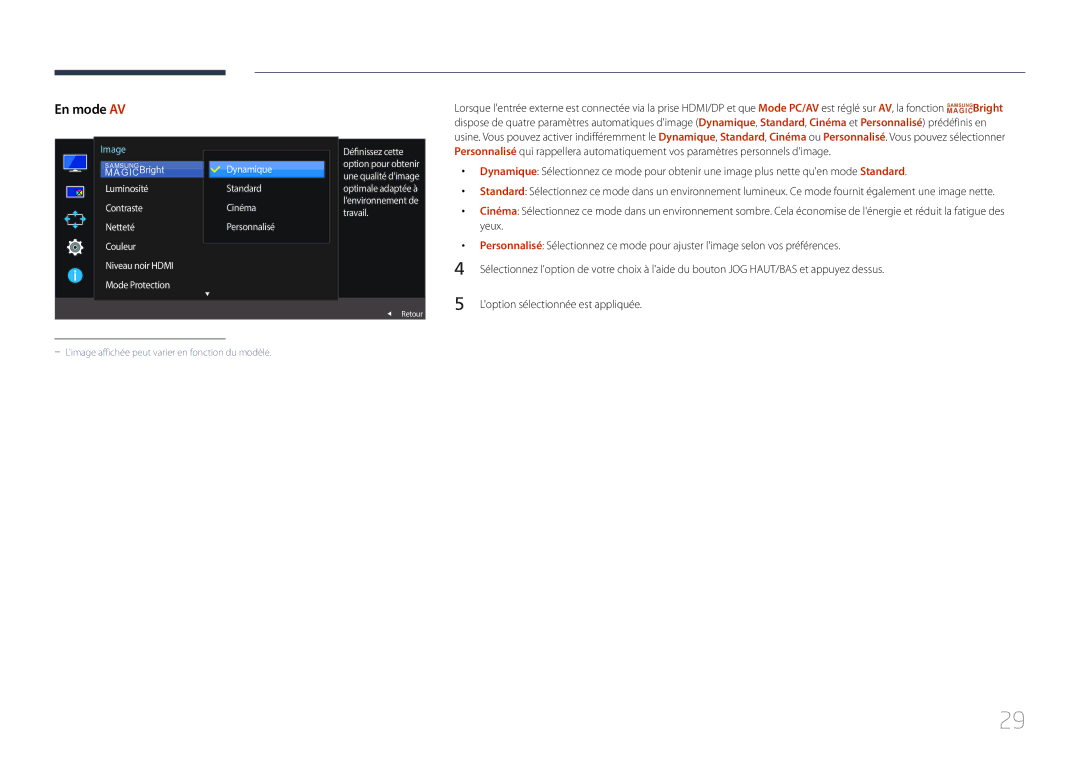 Samsung LS29E790CNS/EN manual En mode AV, Loption sélectionnée est appliquée, Luminosité Standard Contraste Cinéma Netteté 