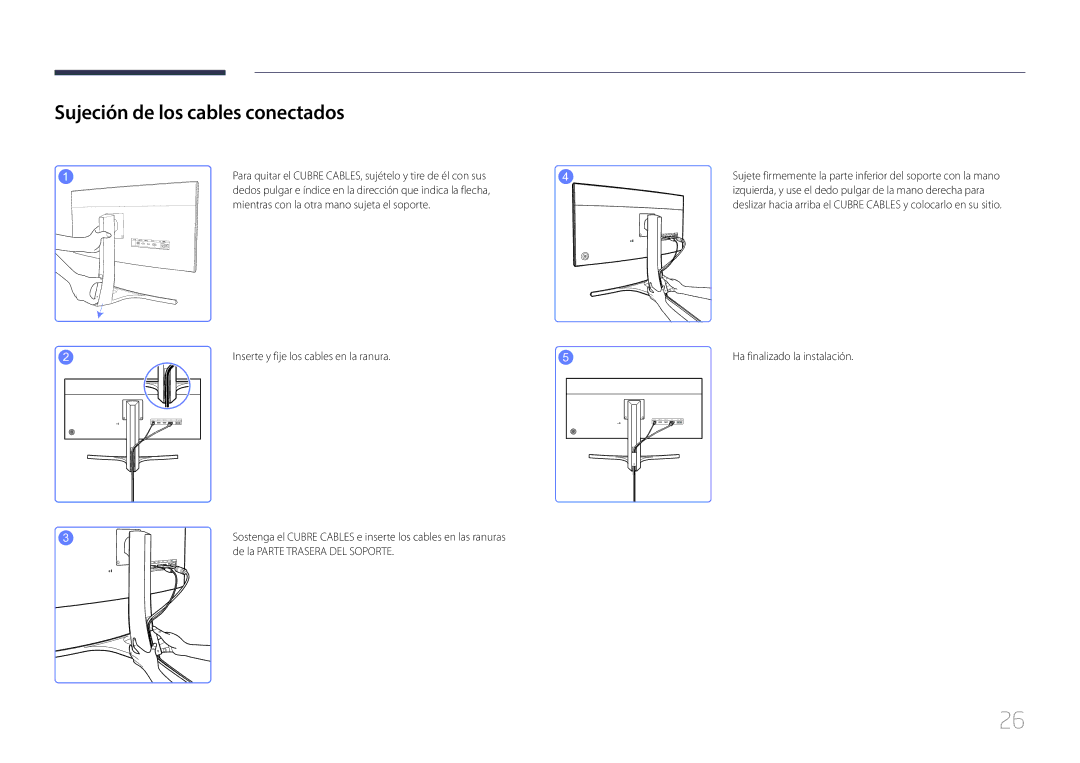 Samsung LS29E790CNS/EN manual Sujeción de los cables conectados, Mientras con la otra mano sujeta el soporte 