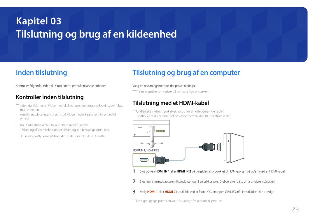 Samsung LS29E790CNS/EN manual Tilslutning og brug af en kildeenhed, Inden tilslutning, Tilslutning og brug af en computer 