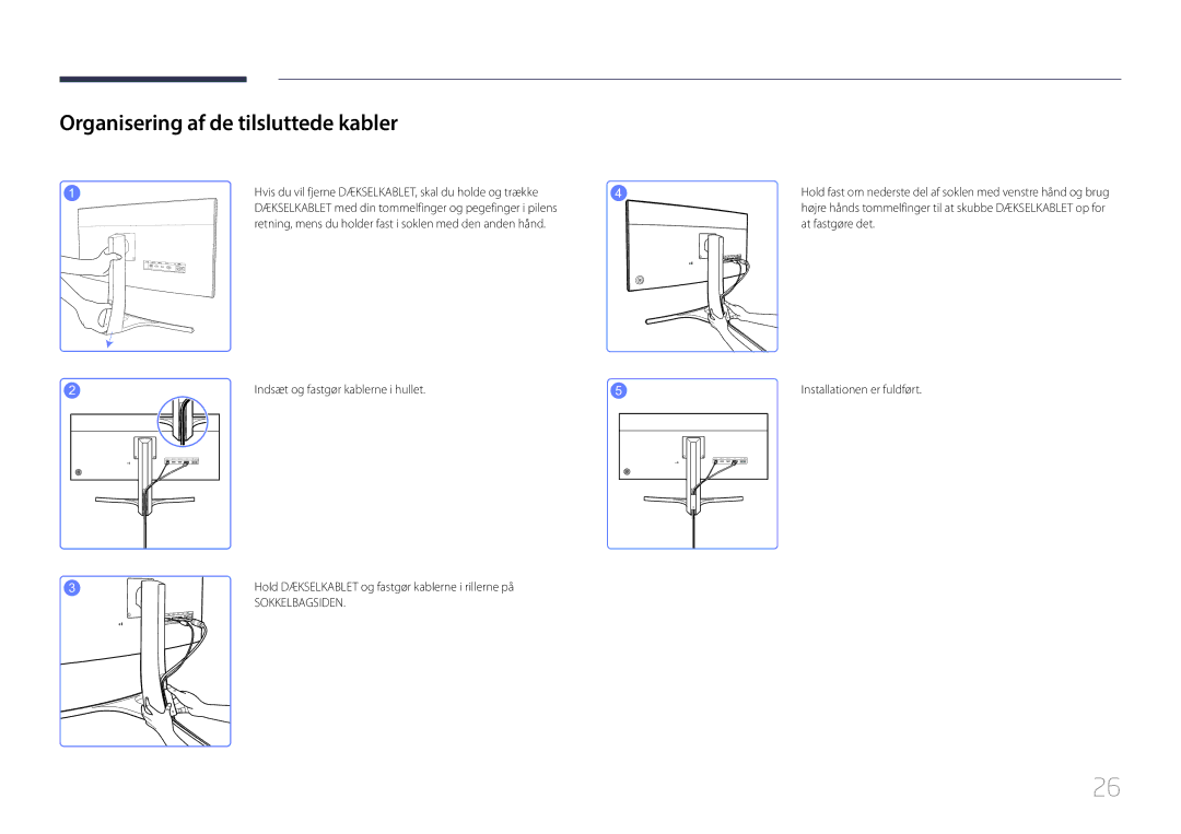 Samsung LS29E790CNS/EN manual Organisering af de tilsluttede kabler, At fastgøre det, Indsæt og fastgør kablerne i hullet 