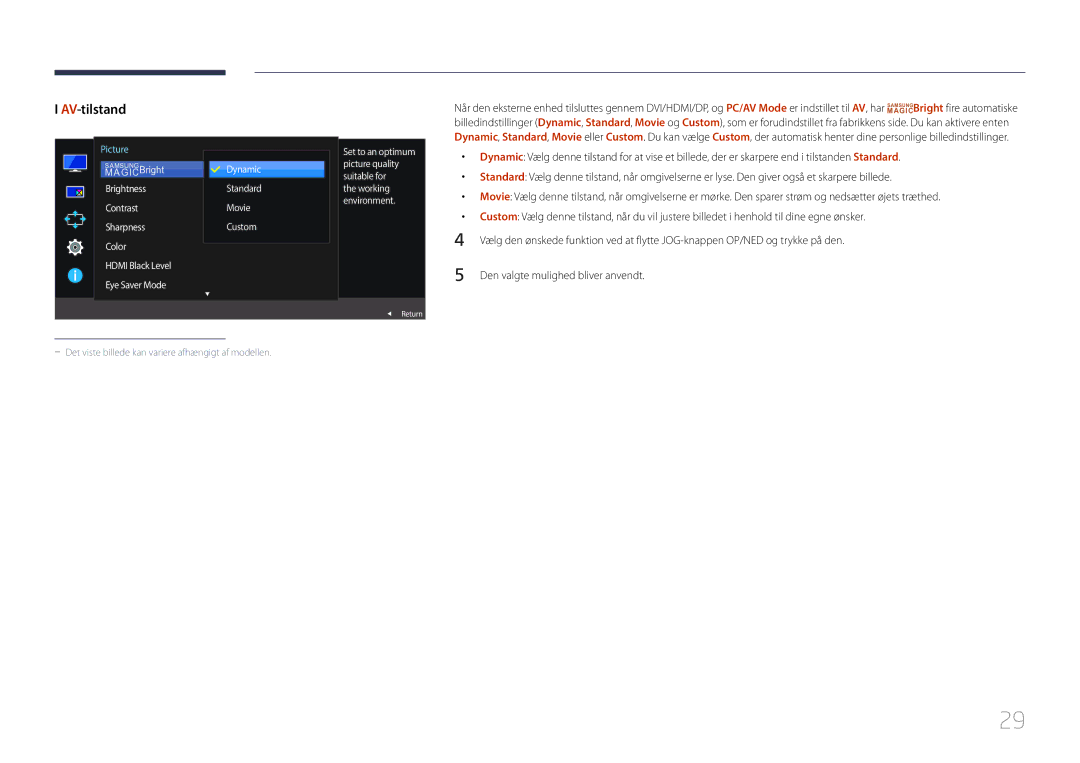 Samsung LS29E790CNS/EN manual Den valgte mulighed bliver anvendt, Dynamic 
