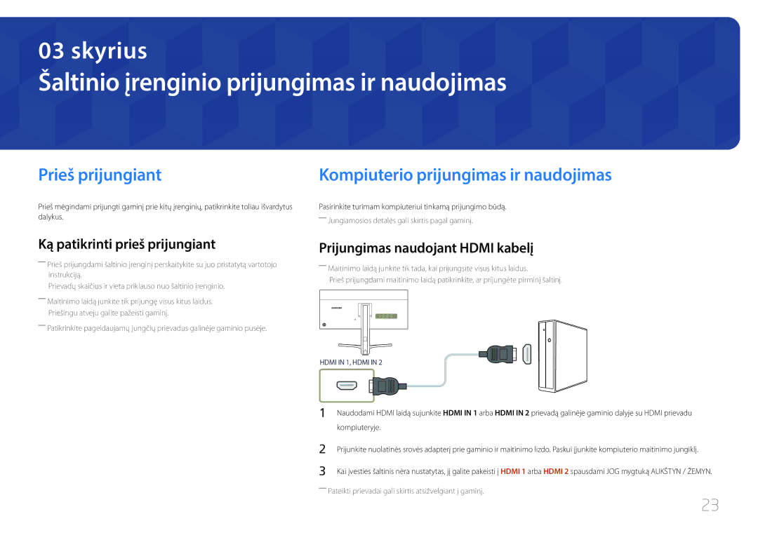 Samsung LS29E790CNS/EN Šaltinio įrenginio prijungimas ir naudojimas, Prieš prijungiant, Ką patikrinti prieš prijungiant 