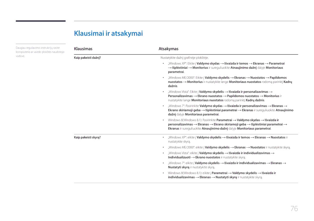 Samsung LS29E790CNS/EN manual Klausimai ir atsakymai, Klausimas Atsakymas, Kaip pakeisti skyrą?, Nustatykite skyrą 