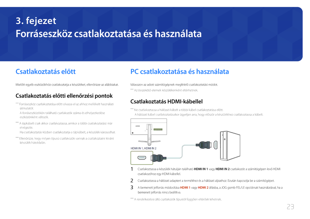 Samsung LS29E790CNS/EN Forráseszköz csatlakoztatása és használata, Csatlakoztatás előtt, PC csatlakoztatása és használata 