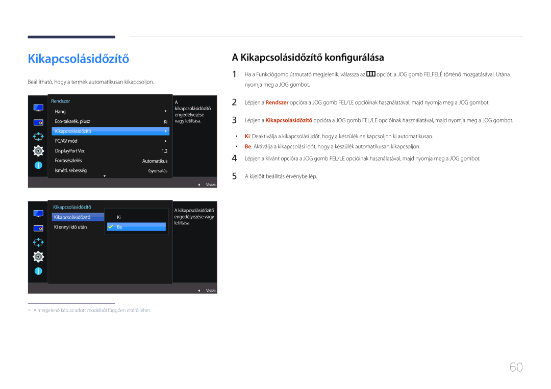 Samsung LS29E790CNS/EN manual Kikapcsolásidőzítő konfigurálása, Beállítható, hogy a termék automatikusan kikapcsoljon 