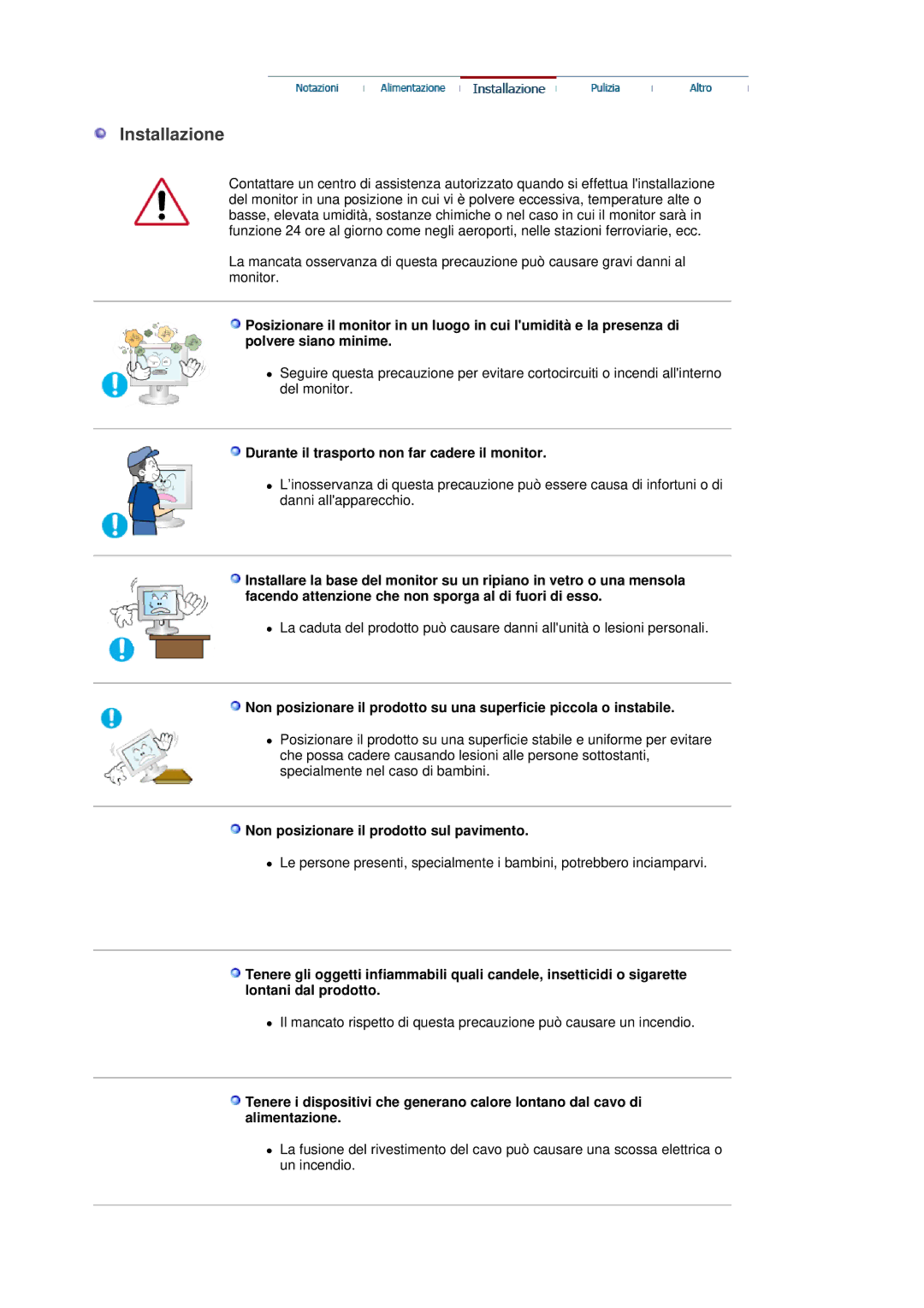 Samsung LS30HUBCB/EDC, LS30HUBCB/XAA manual Installazione, Durante il trasporto non far cadere il monitor 