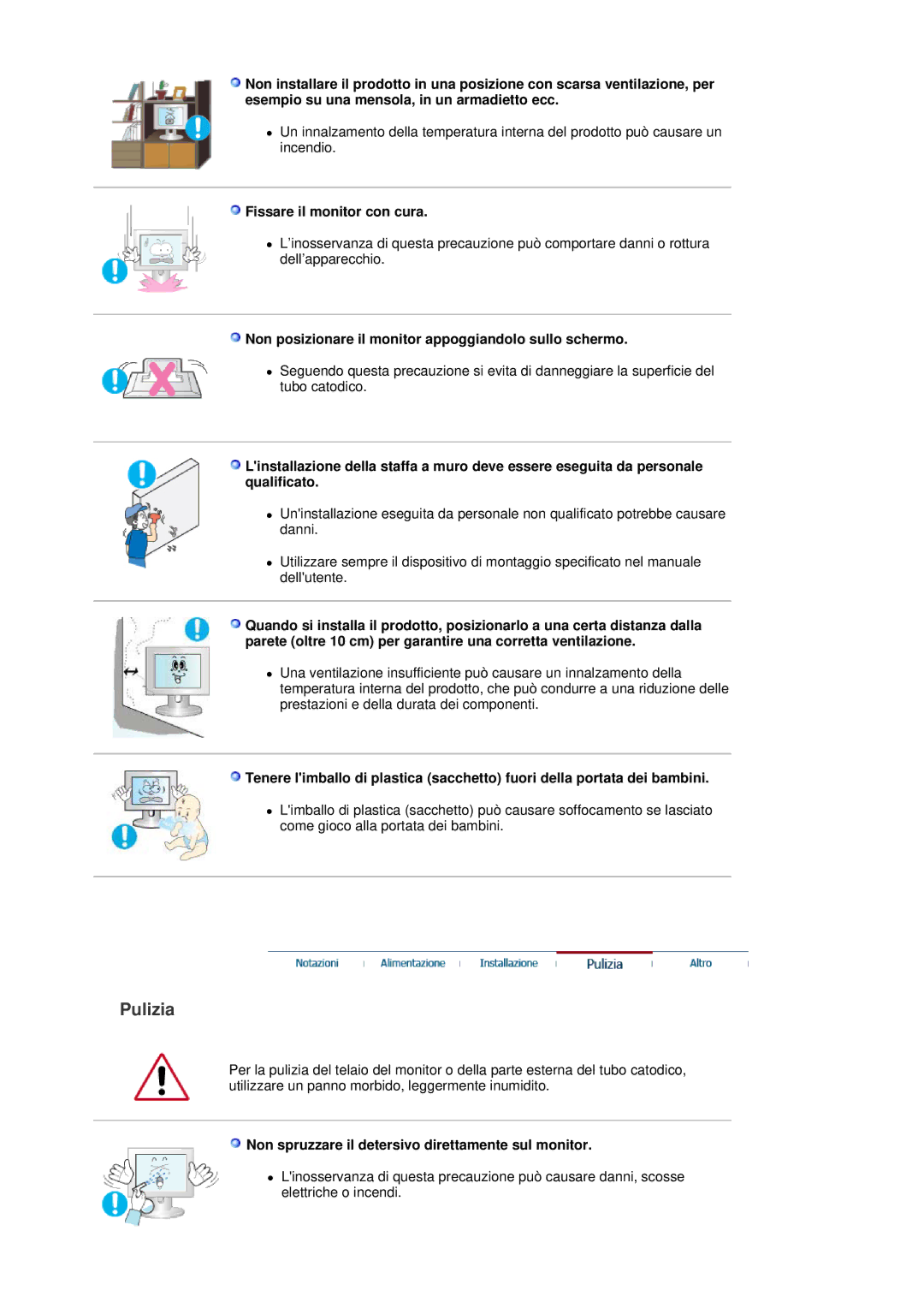 Samsung LS30HUBCB/XAA manual Pulizia, Fissare il monitor con cura, Non posizionare il monitor appoggiandolo sullo schermo 