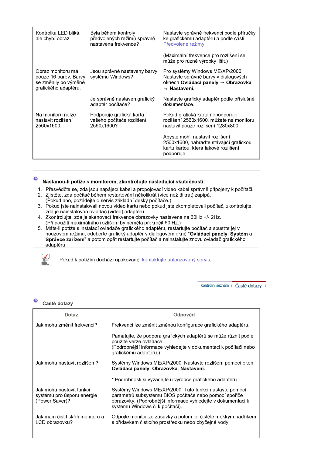 Samsung LS30HUBCB/EDC manual → Nastavení, Časté dotazy, Dotaz, Odpověď 