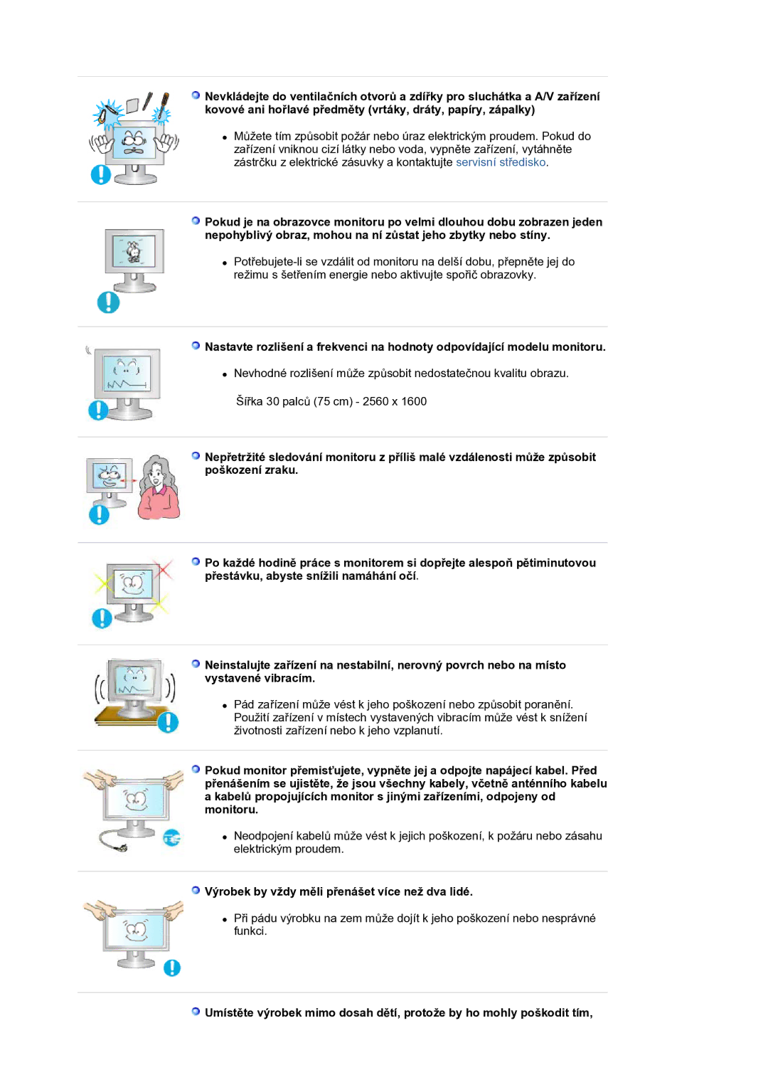 Samsung LS30HUBCB/EDC manual Výrobek by vždy měli přenášet více než dva lidé 