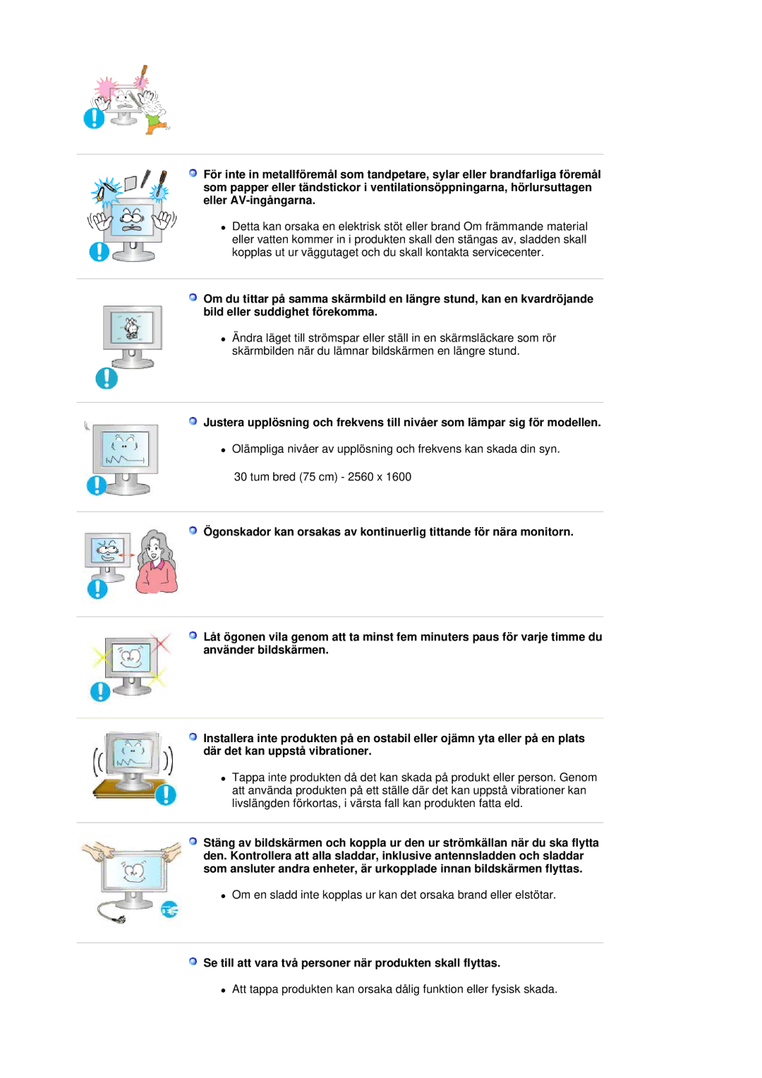 Samsung LS30HUBCB/EDC manual Se till att vara två personer när produkten skall flyttas 