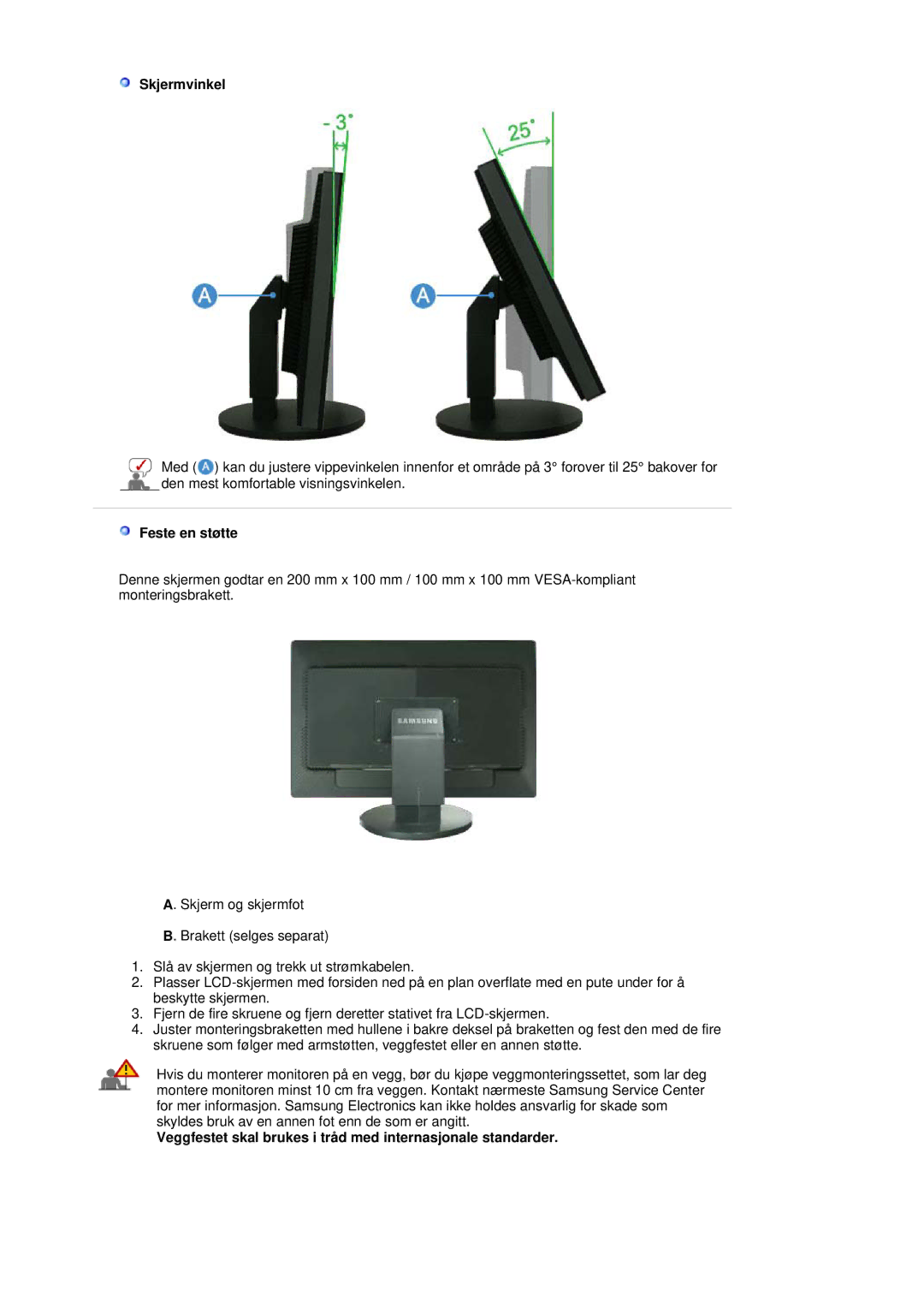 Samsung LS30HUBCB/EDC manual Skjermvinkel, Feste en støtte, Veggfestet skal brukes i tråd med internasjonale standarder 