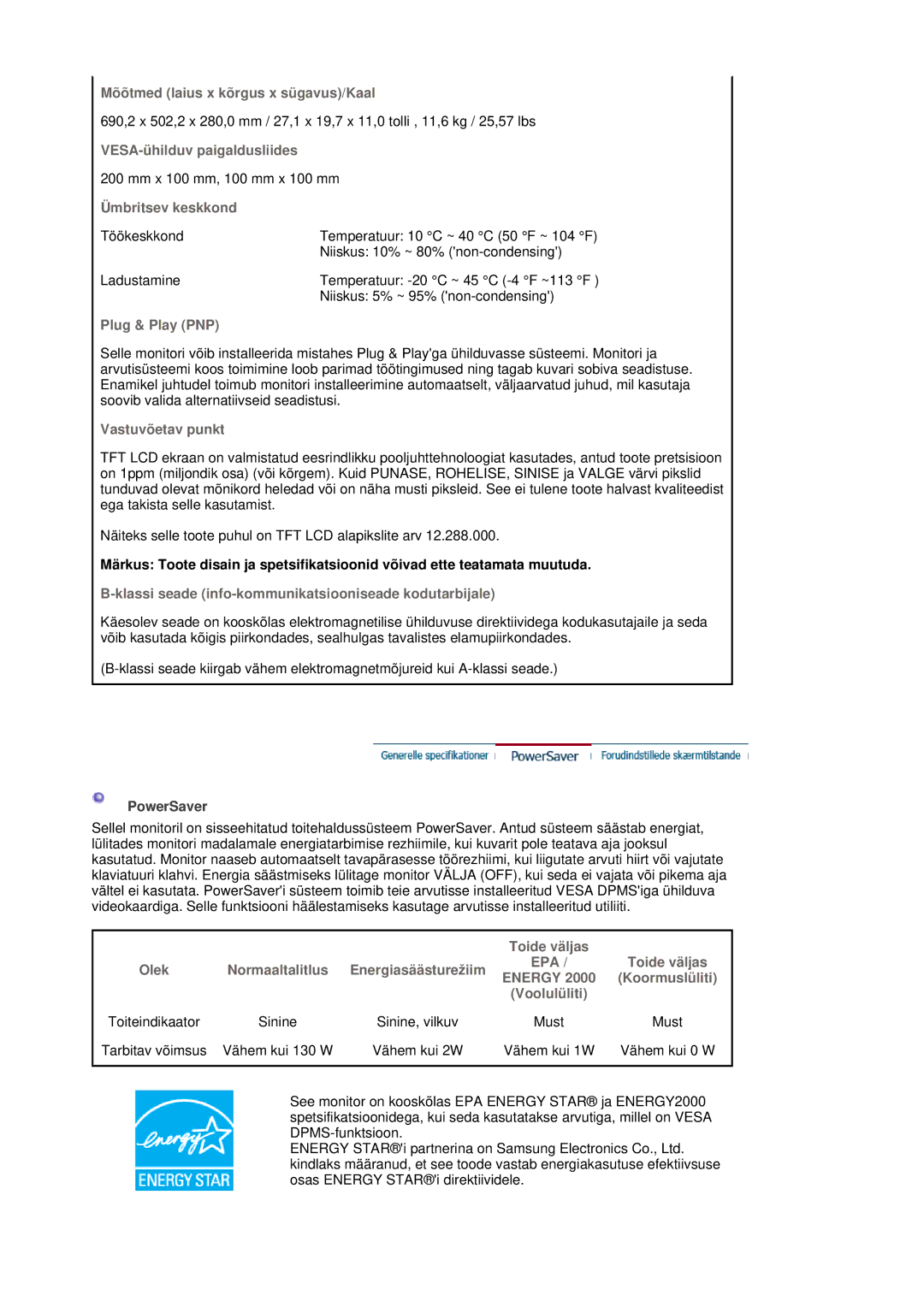 Samsung LS30HUBCB/EDC Mõõtmed laius x kõrgus x sügavus/Kaal, VESA-ühilduv paigaldusliides, Ümbritsev keskkond, Voolulüliti 