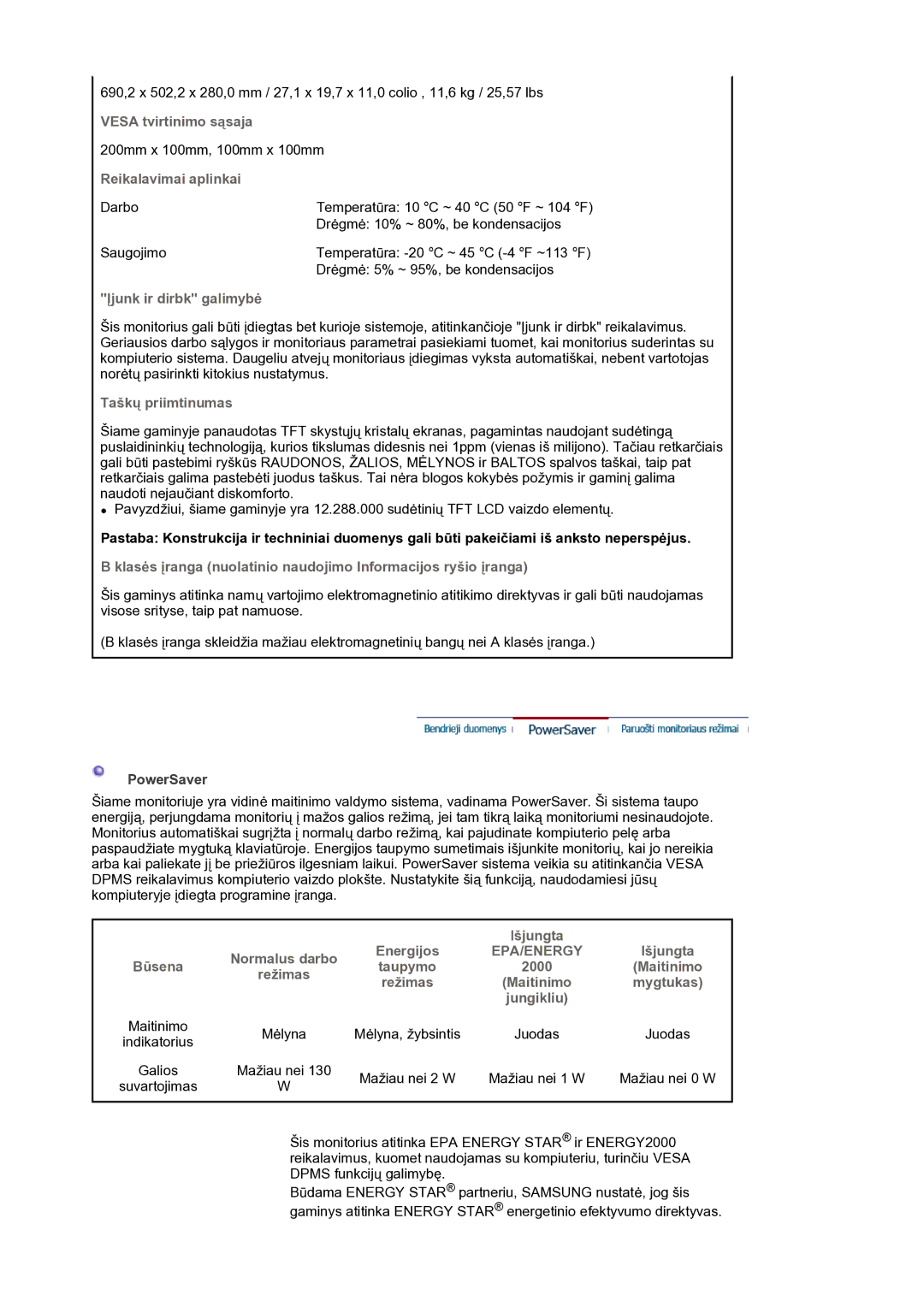 Samsung LS30HUBCB/EDC manual Vesa tvirtinimo sąsaja, Reikalavimai aplinkai, Įjunk ir dirbk galimybė, Taškų priimtinumas 