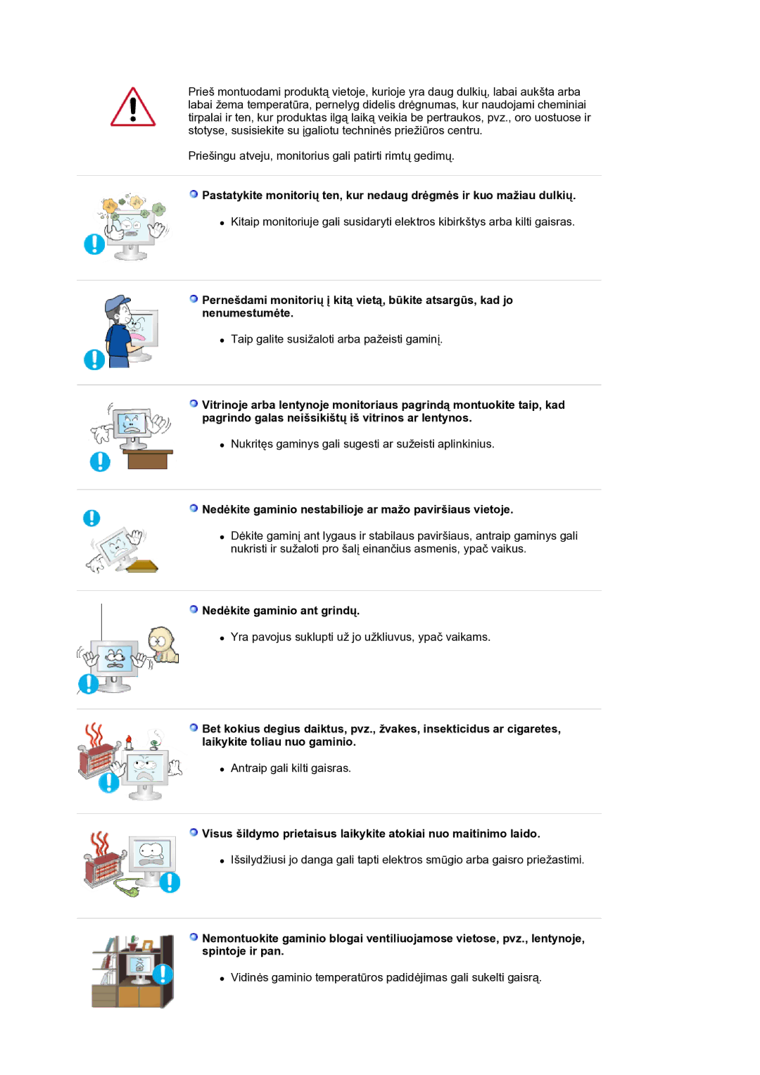 Samsung LS30HUBCB/EDC manual Nedėkite gaminio nestabilioje ar mažo paviršiaus vietoje, Nedėkite gaminio ant grindų 