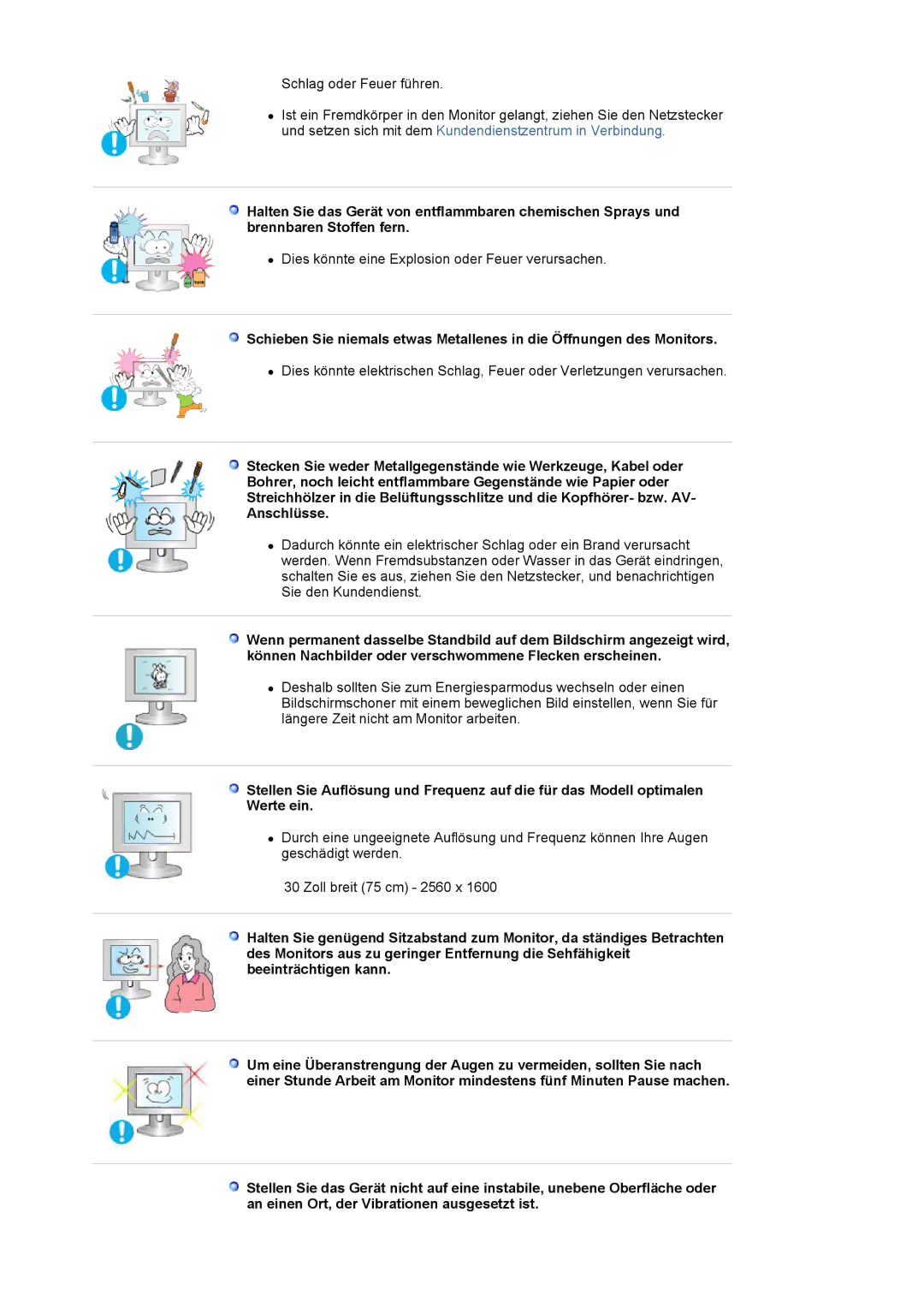 Samsung LS30HUXCB/EDC manual Dies könnte eine Explosion oder Feuer verursachen 