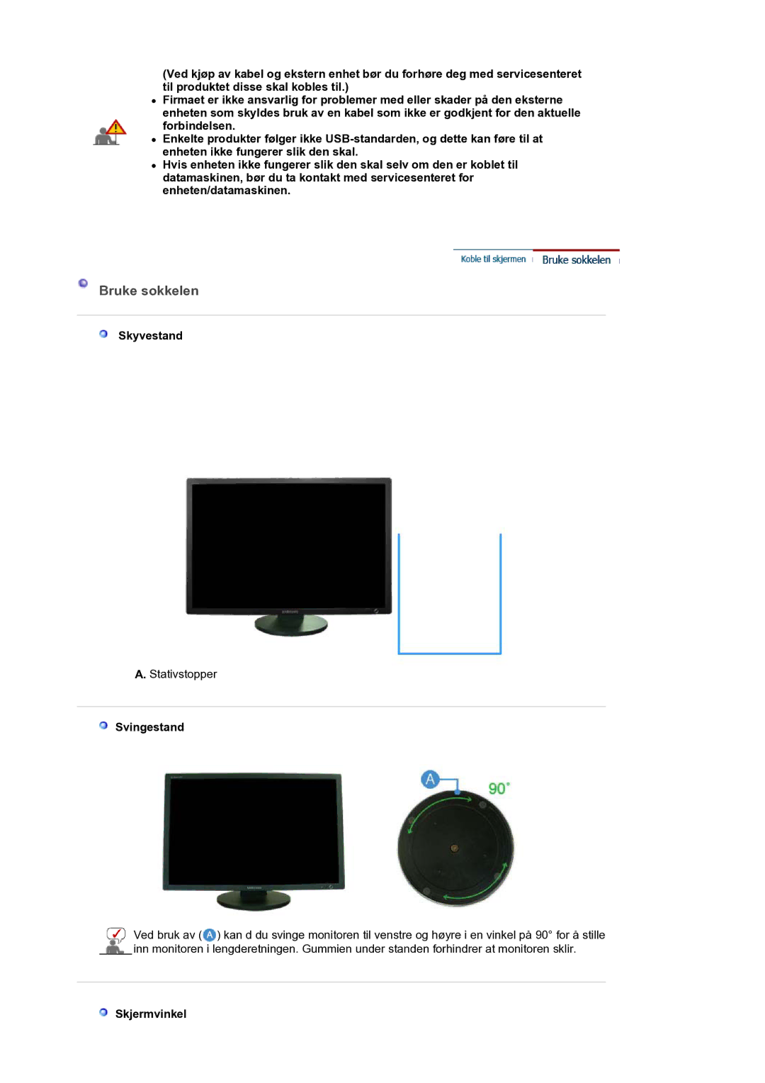 Samsung LS30HUXCB/EDC manual Skyvestand, Svingestand, Skjermvinkel 