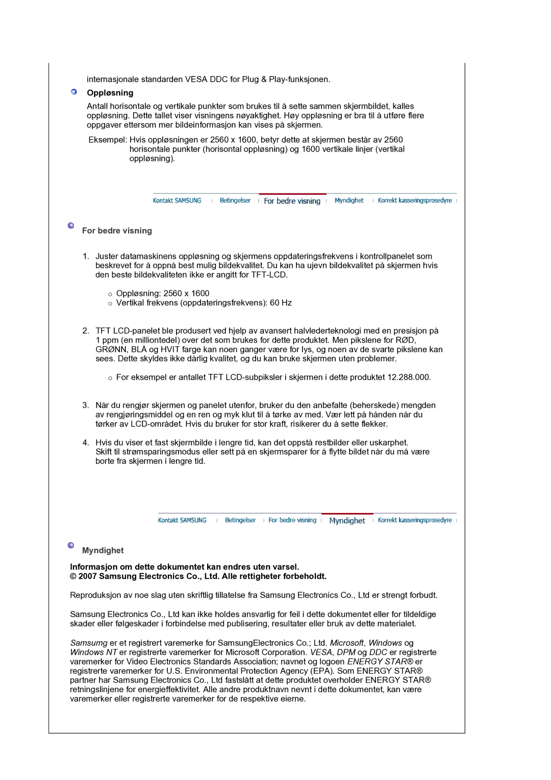 Samsung LS30HUXCB/EDC Oppløsning, For bedre visning, Myndighet, Informasjon om dette dokumentet kan endres uten varsel 