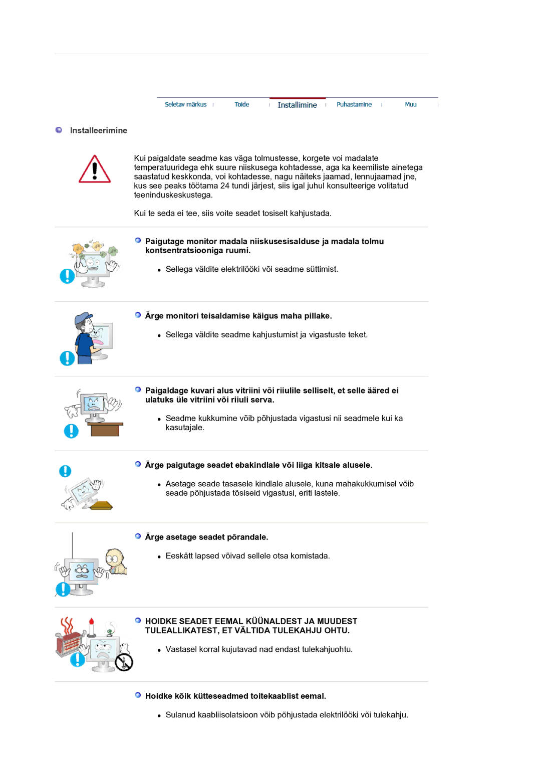 Samsung LS30HUXCB/EDC manual Installeerimine, Ärge monitori teisaldamise käigus maha pillake, Ärge asetage seadet põrandale 