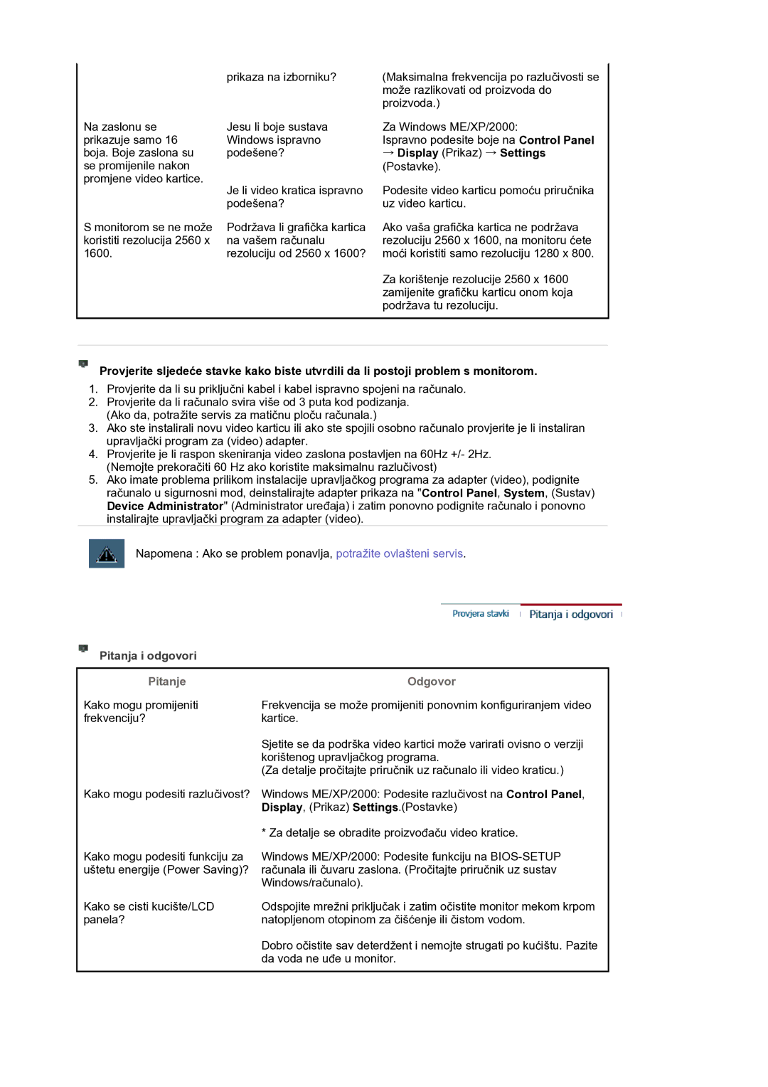 Samsung LS30HUXCB/EDC manual → Display Prikaz → Settings Postavke, Pitanja i odgovori, Pitanje, Odgovor 