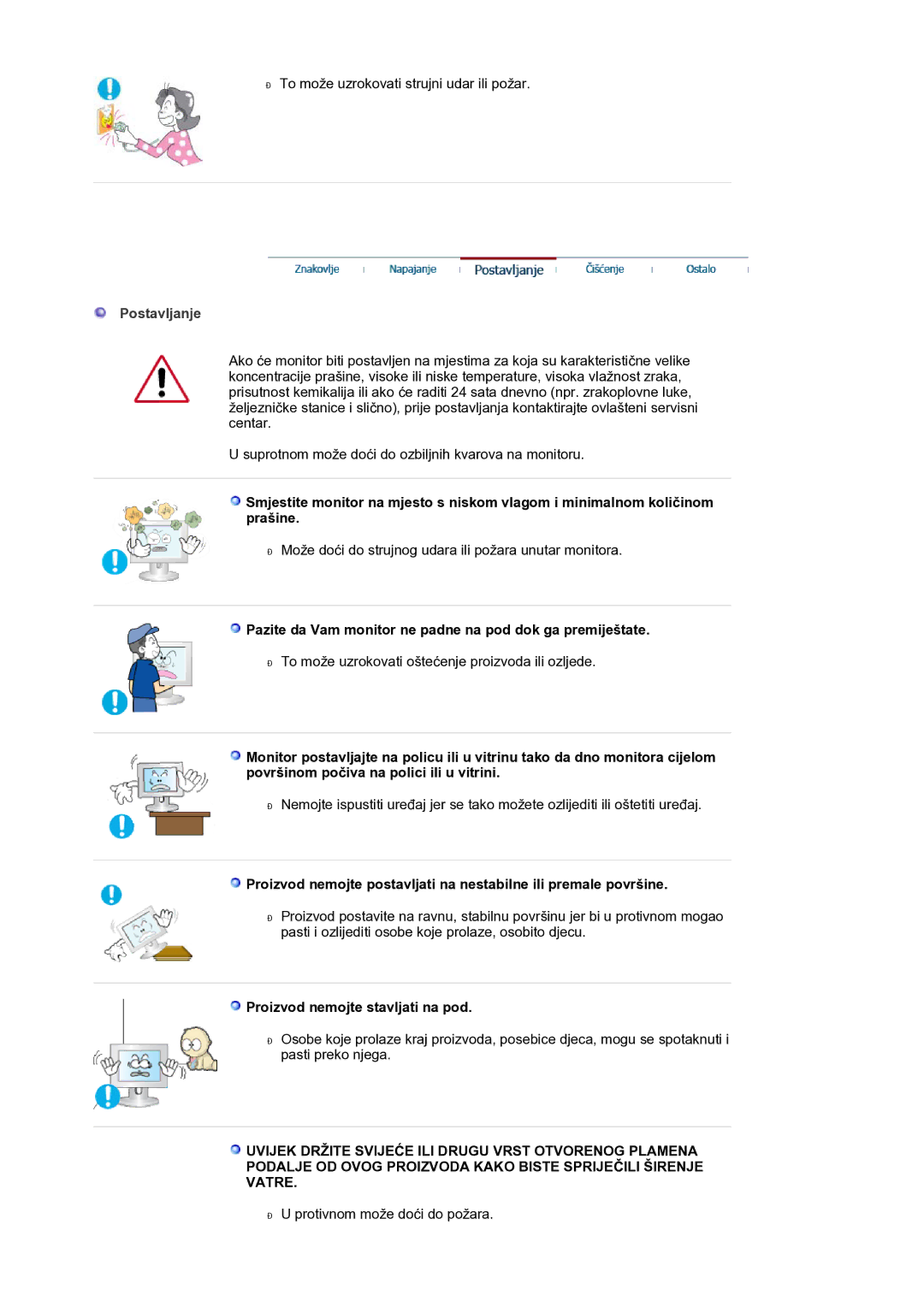 Samsung LS30HUXCB/EDC manual Postavljanje, Pazite da Vam monitor ne padne na pod dok ga premiještate 