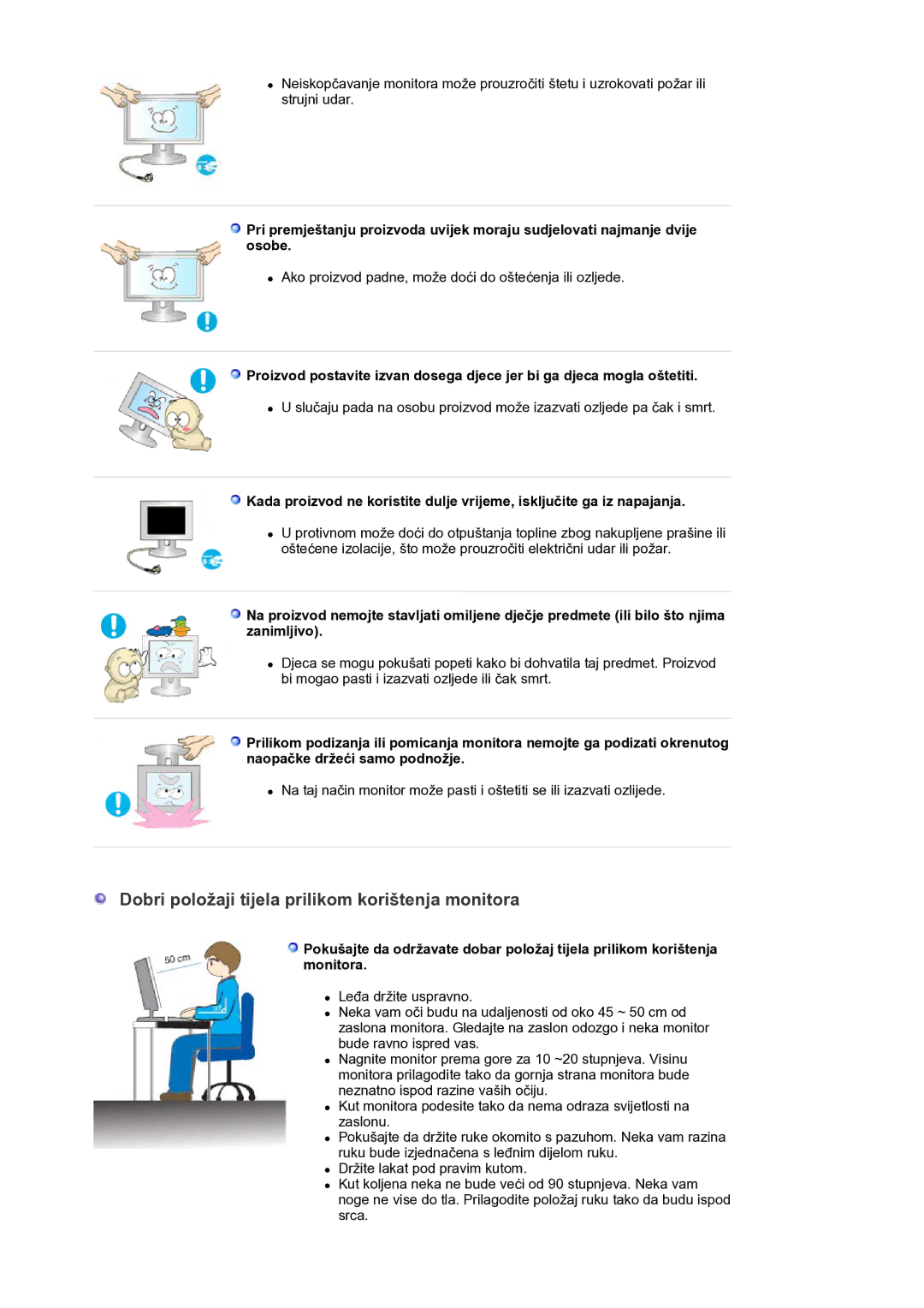 Samsung LS30HUXCB/EDC manual Dobri položaji tijela prilikom korištenja monitora 