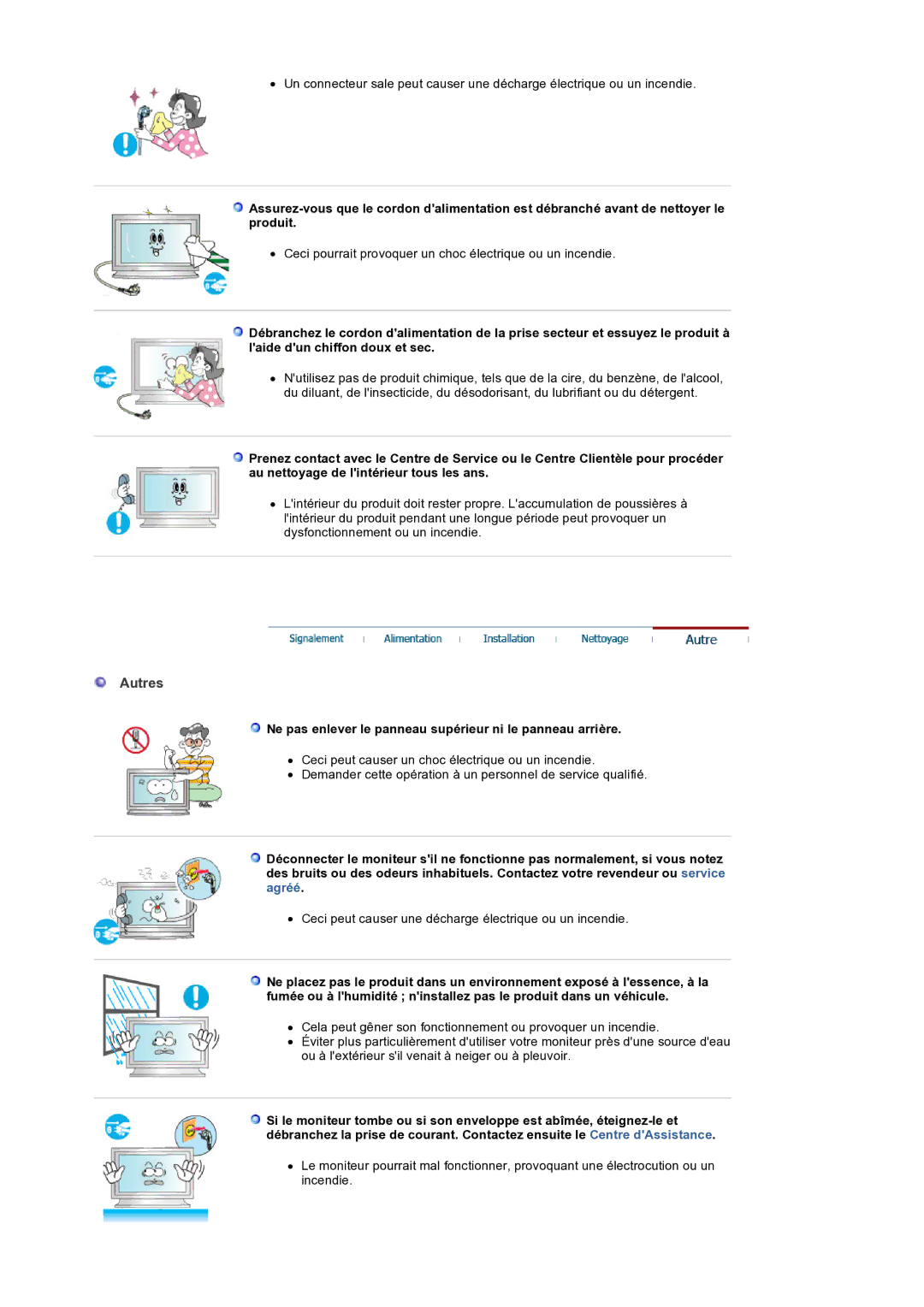 Samsung LS32BEPNS/EDC manual Autres, Ne pas enlever le panneau supérieur ni le panneau arrière 