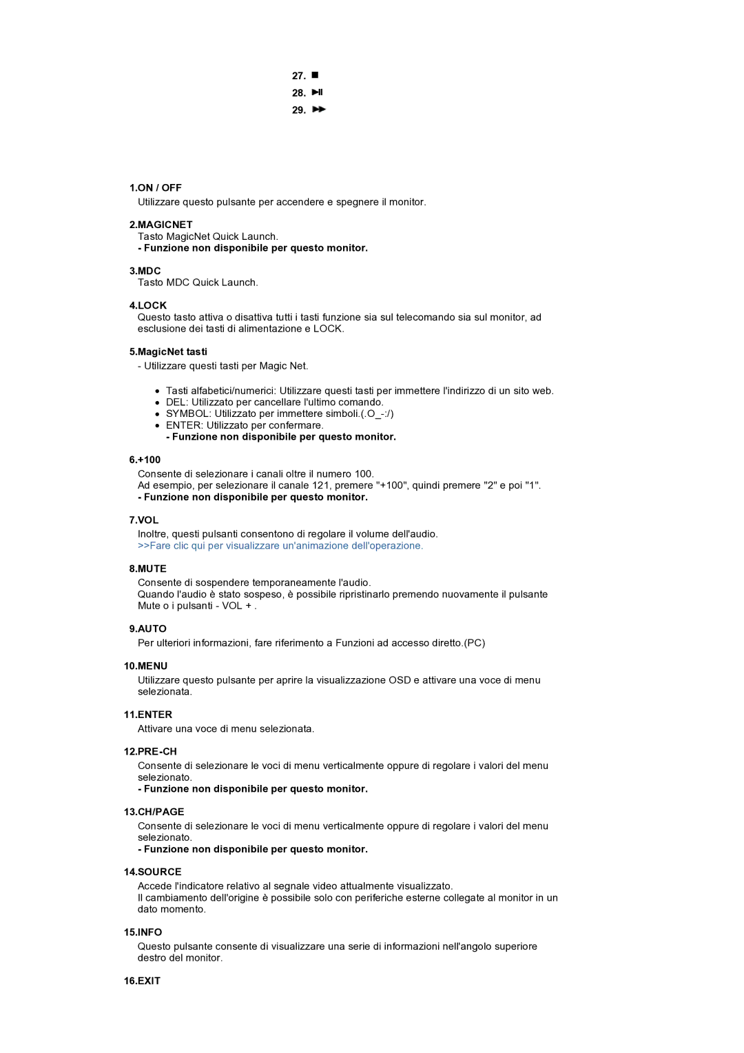 Samsung LS32BEPNS/EDC manual On / OFF, Funzione non disponibile per questo monitor, MagicNet tasti 