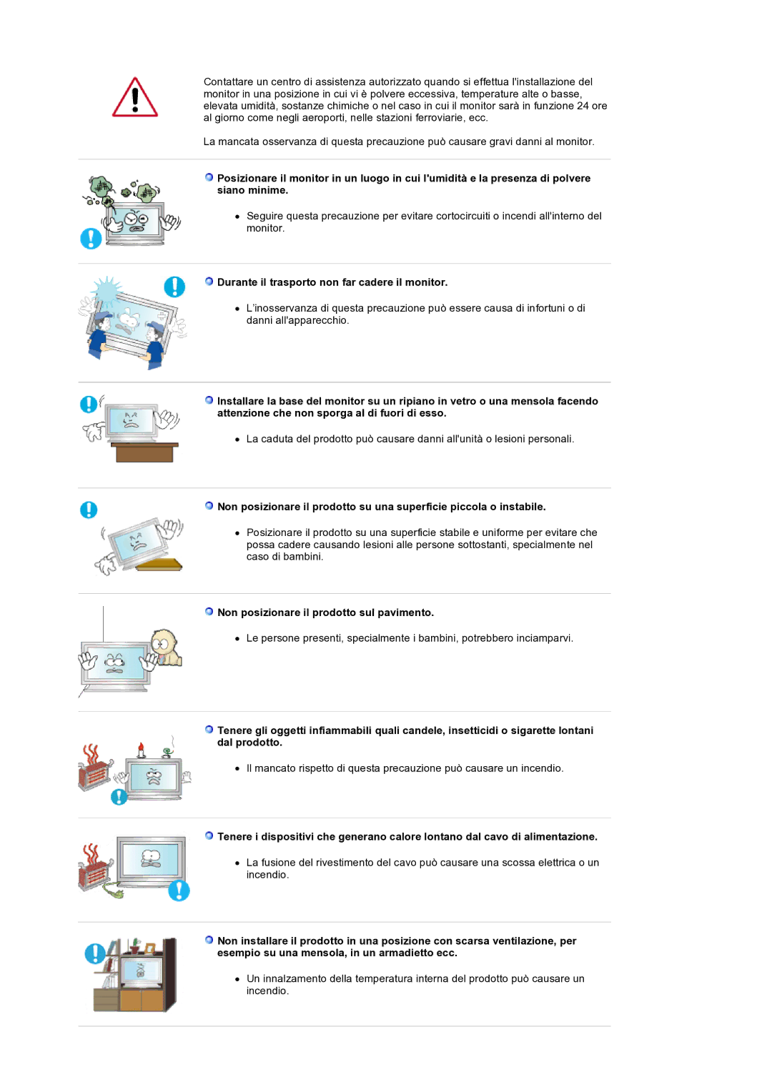 Samsung LS32BEPNS/EDC manual Durante il trasporto non far cadere il monitor, Non posizionare il prodotto sul pavimento 