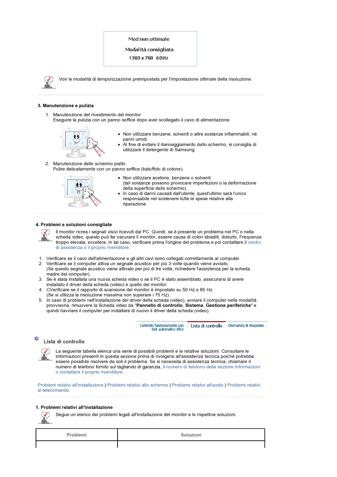 Samsung LS32BEPNS/EDC manual Lista di controllo, Manutenzione e pulizia, Problemi e soluzioni consigliate 