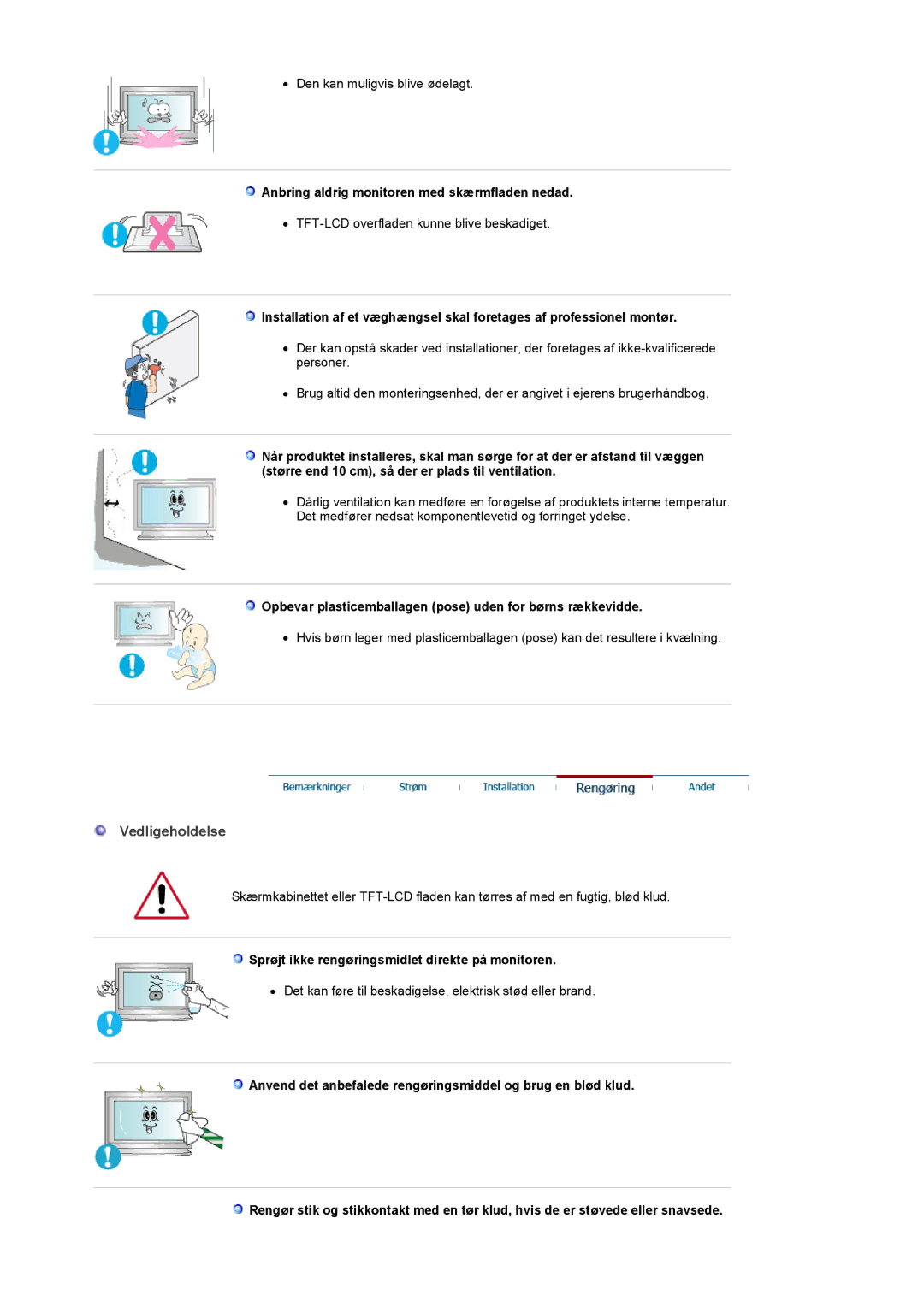 Samsung LS32BEPNS/EDC manual Vedligeholdelse, Anbring aldrig monitoren med skærmfladen nedad 